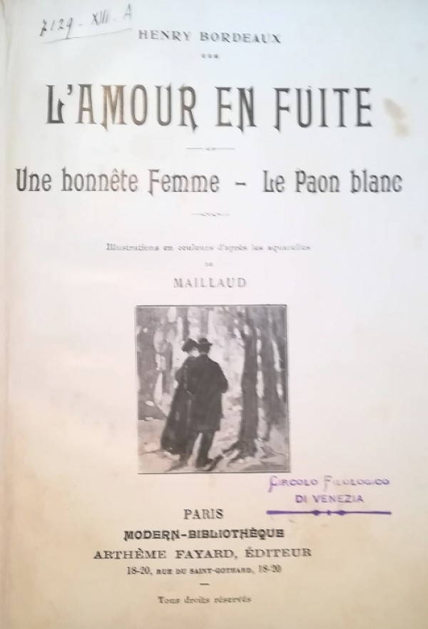L' AMOUR EN FUITE, UNE HONNETE FEMME, LE PAON BLANC