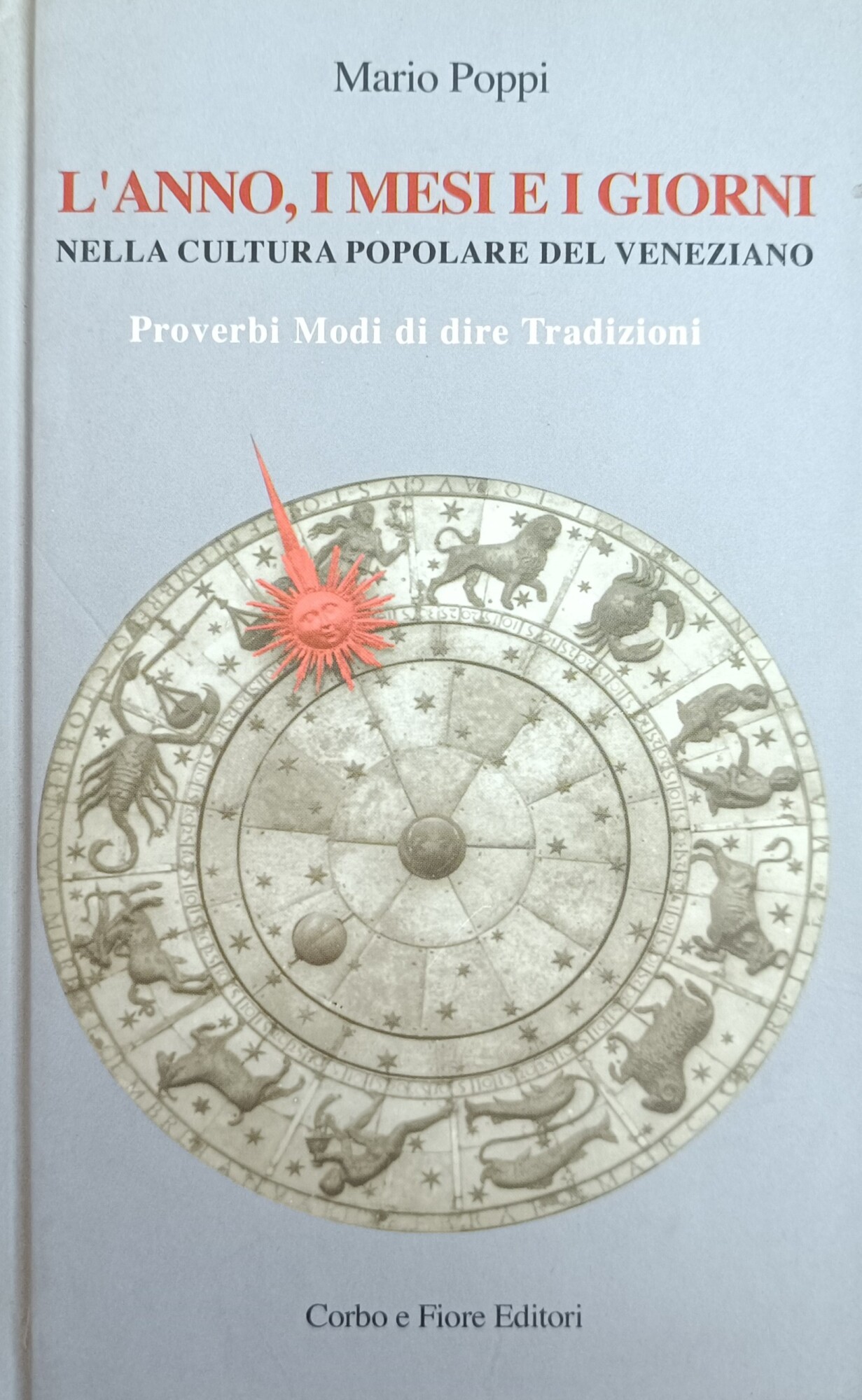 L'ANNO, I MESI E I GIORNI. NELLA CULTURA POPOLARE DEL …