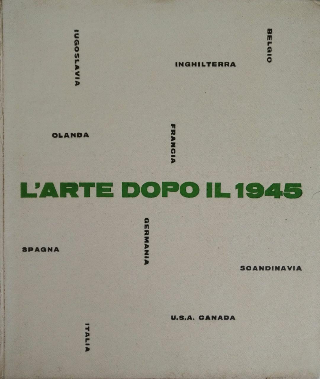 L'ARTE DOPO IL 1945