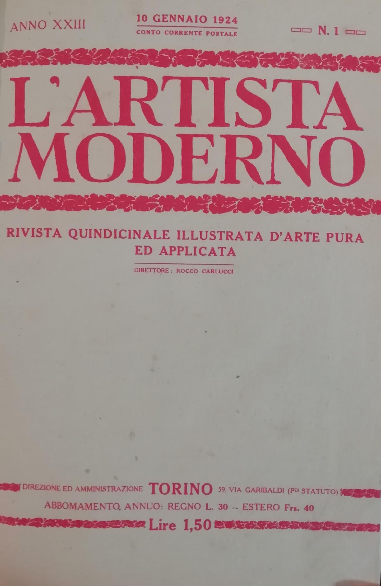 L'ARTISTA MODERNO. RIVISTA QUINDICINALE ILLUSTRATA D'ARTE PURA ED APPLICATA