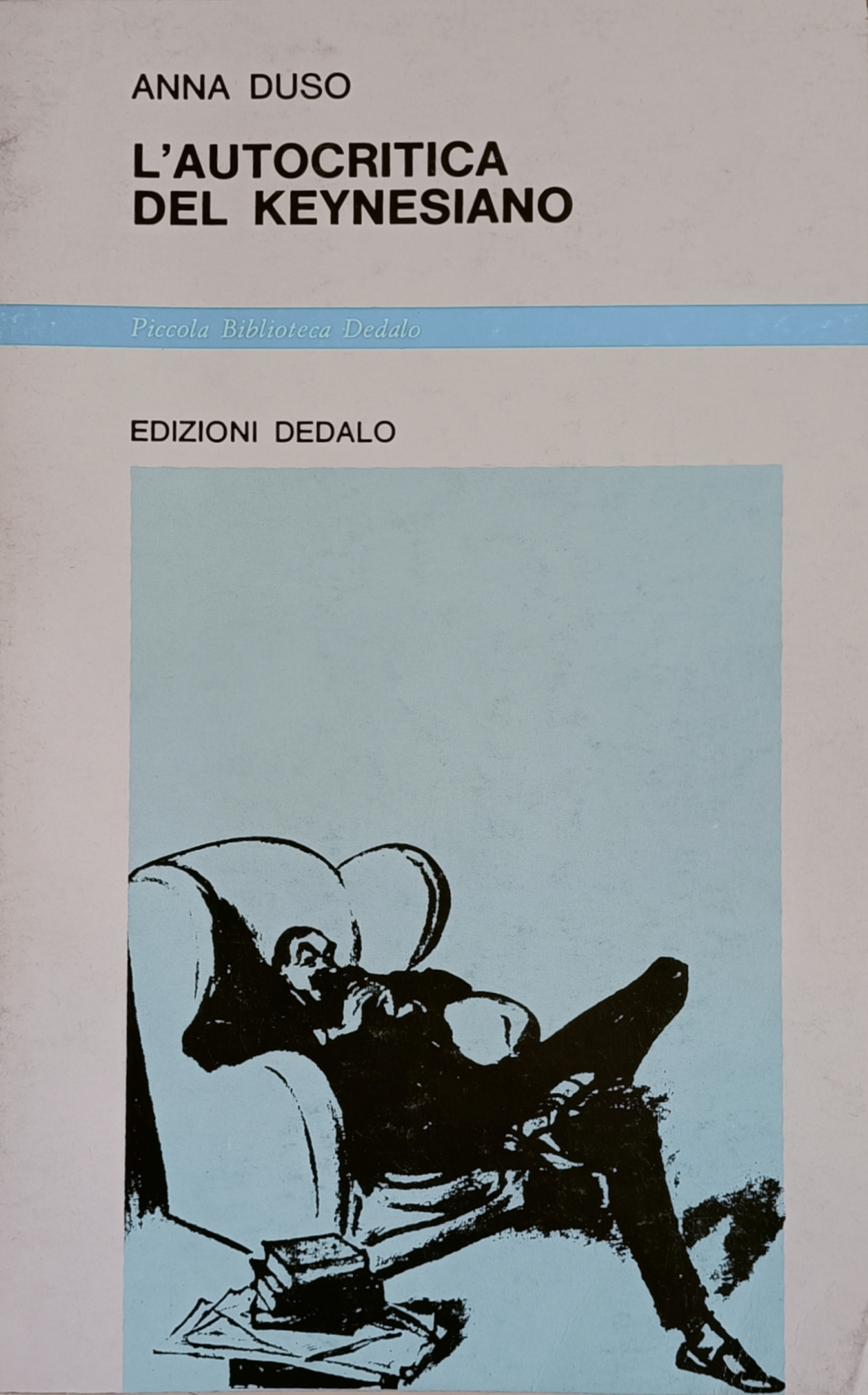 L' AUTOCRITICA DEL KEYNESIANO