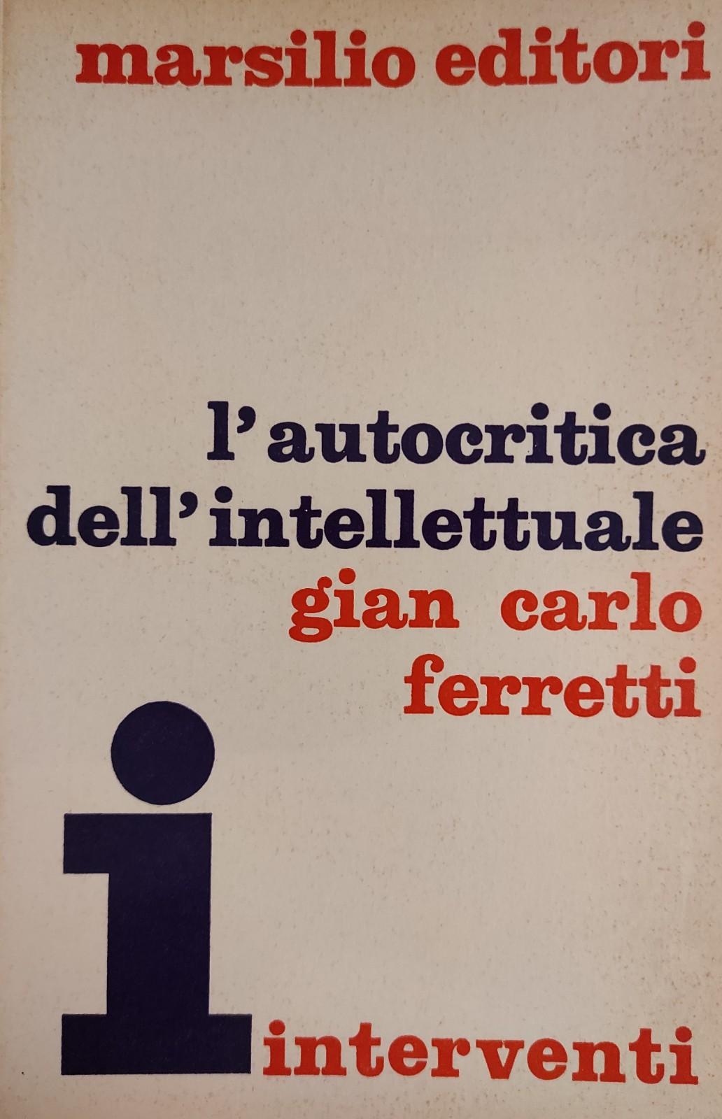 L' AUTOCRITICA DELL' INTELLETTUALE