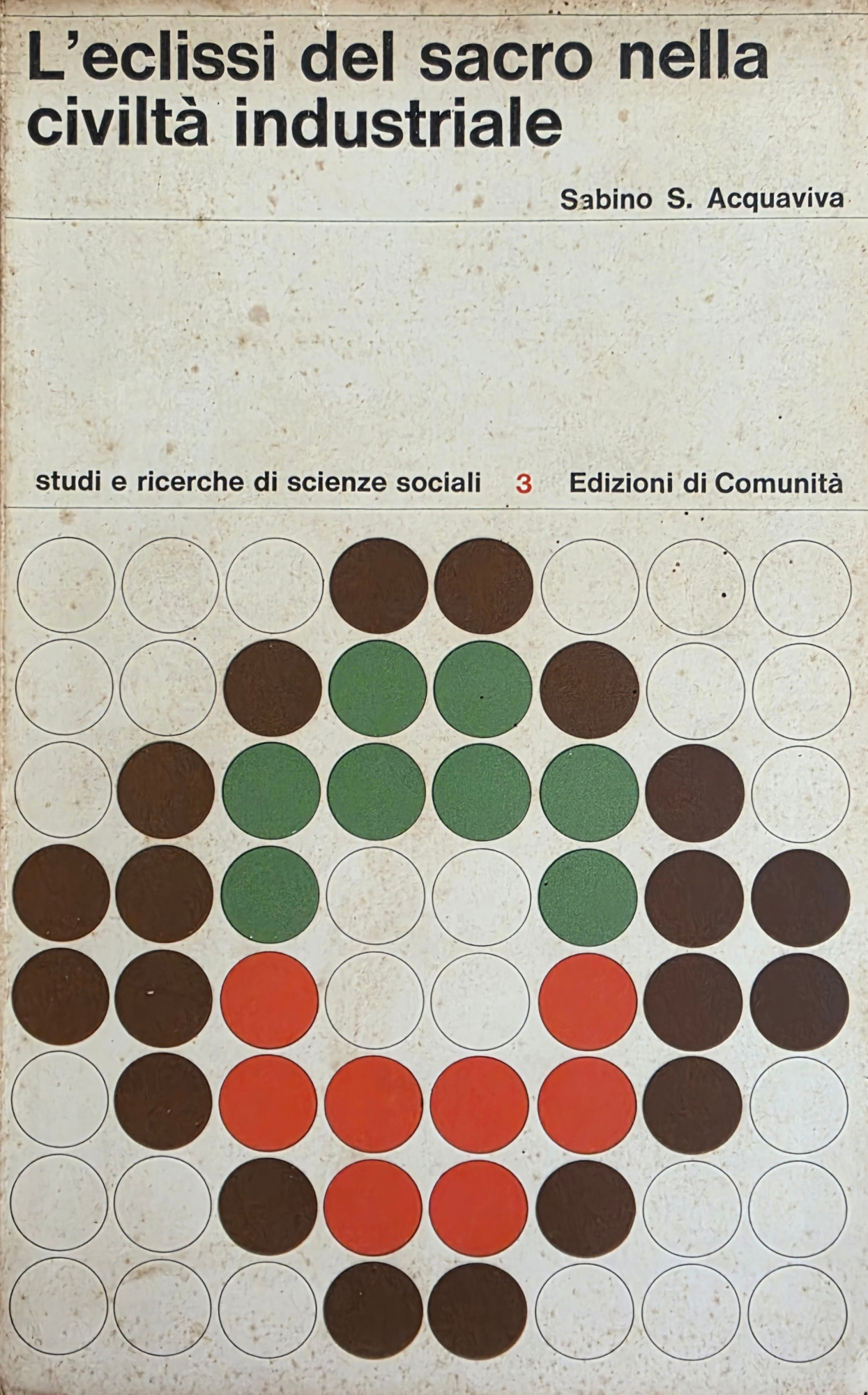 L' ECLISSI DEL SACRO NELLA CIVILTÀ INDUSTRIALE