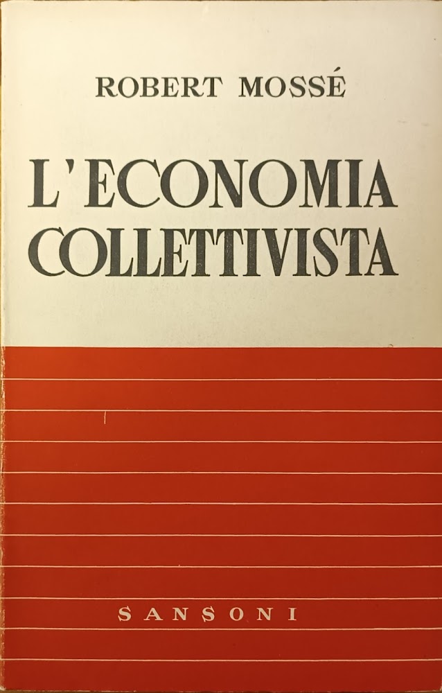 L'ECONOMIA COLLETTIVISTA