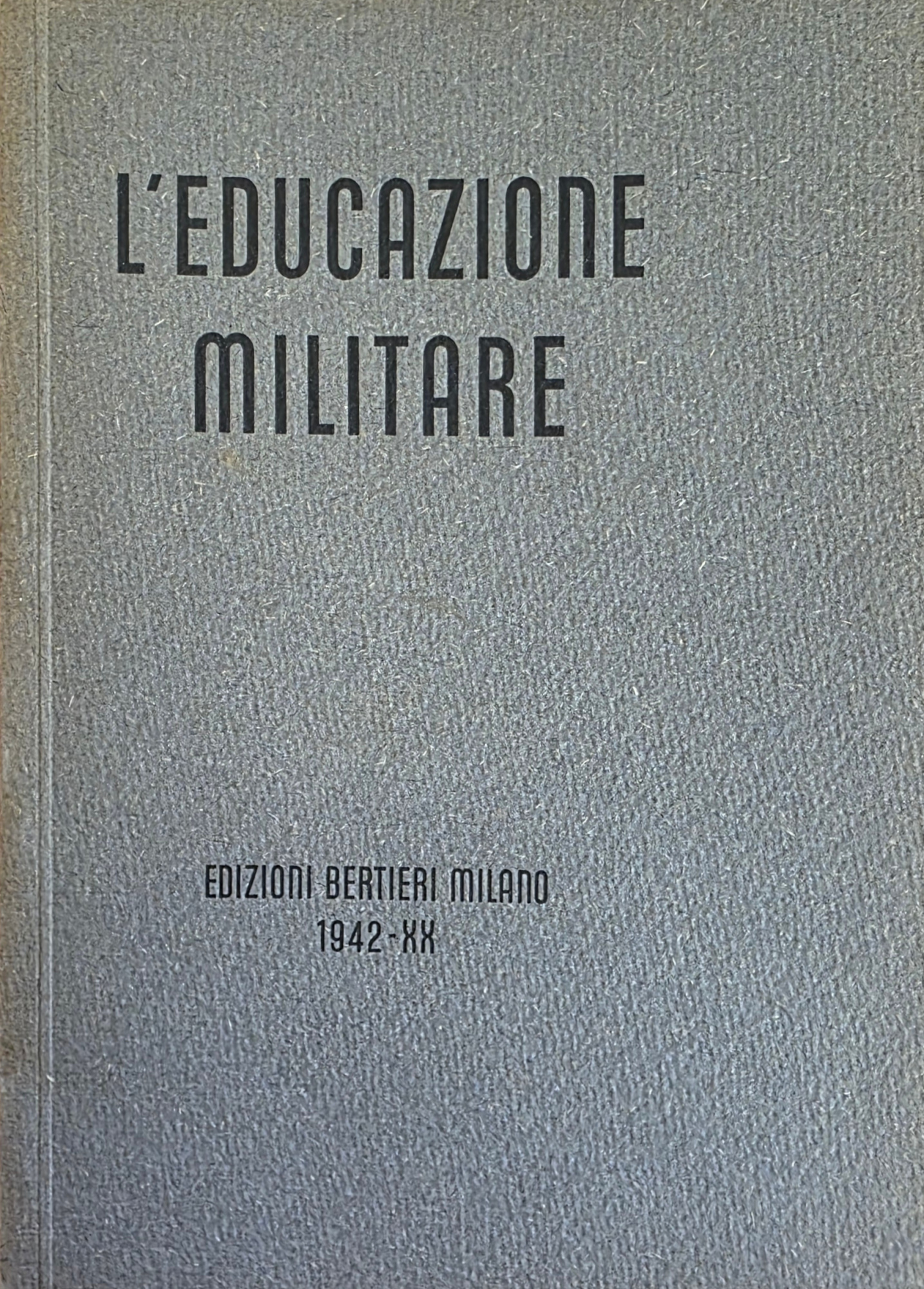 L' EDUCAZIONE MILITARE