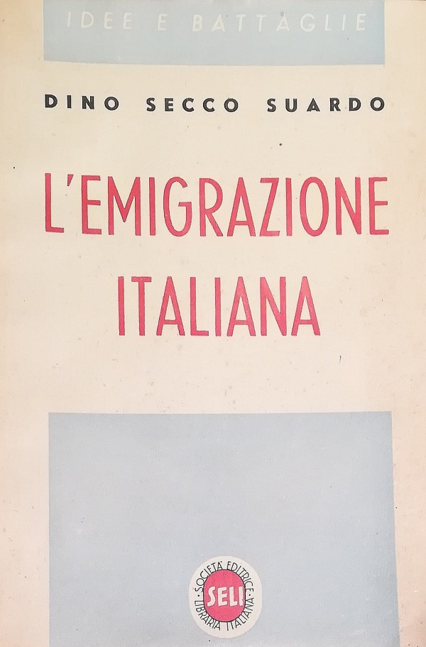 L' EMIGRAZIONE ITALIANA