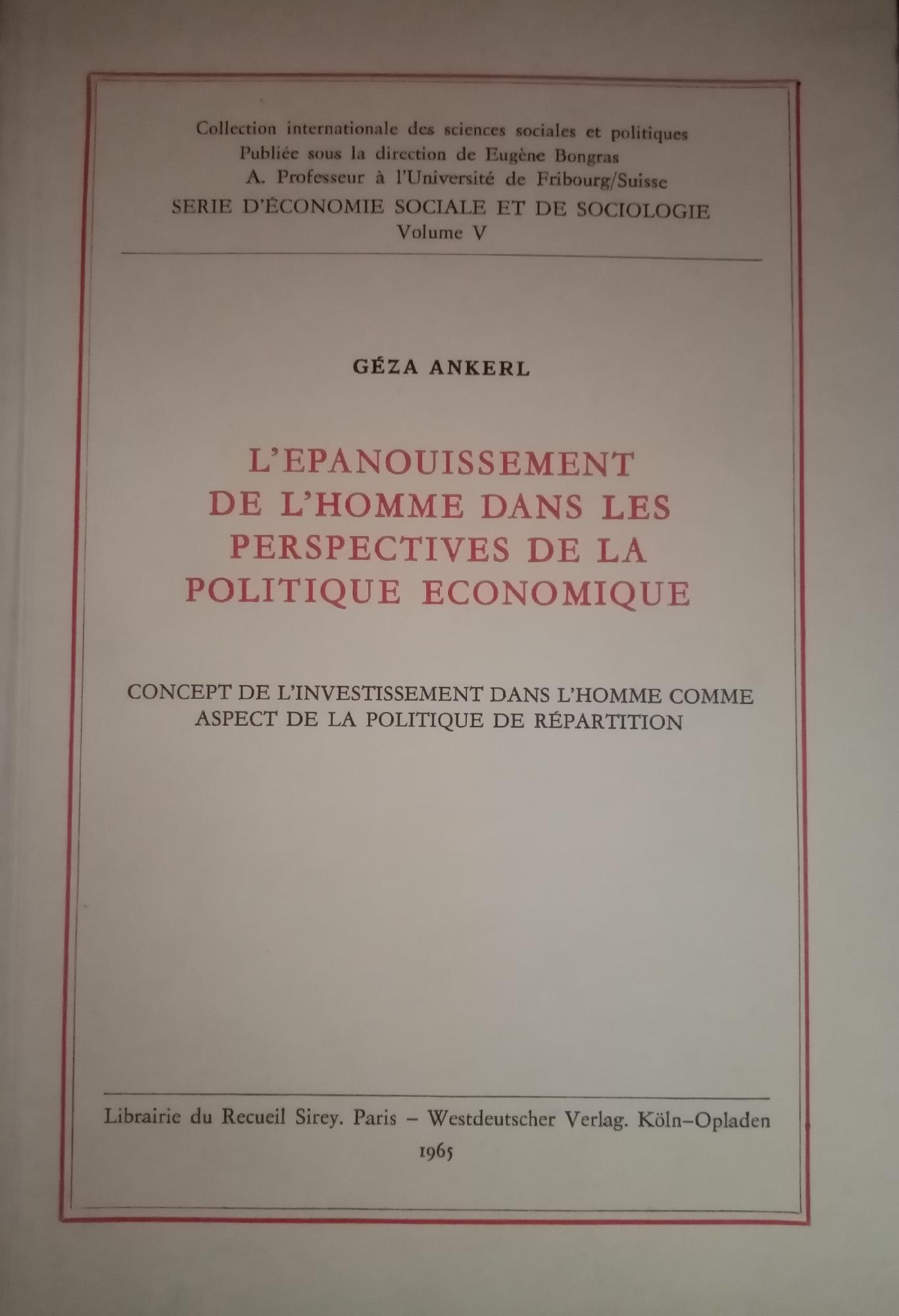 L'EPANOUISSEMENT DE L'HOMME DANS LES PERSPECTIVES DE LA POLITIQUE ECONOMIQUE