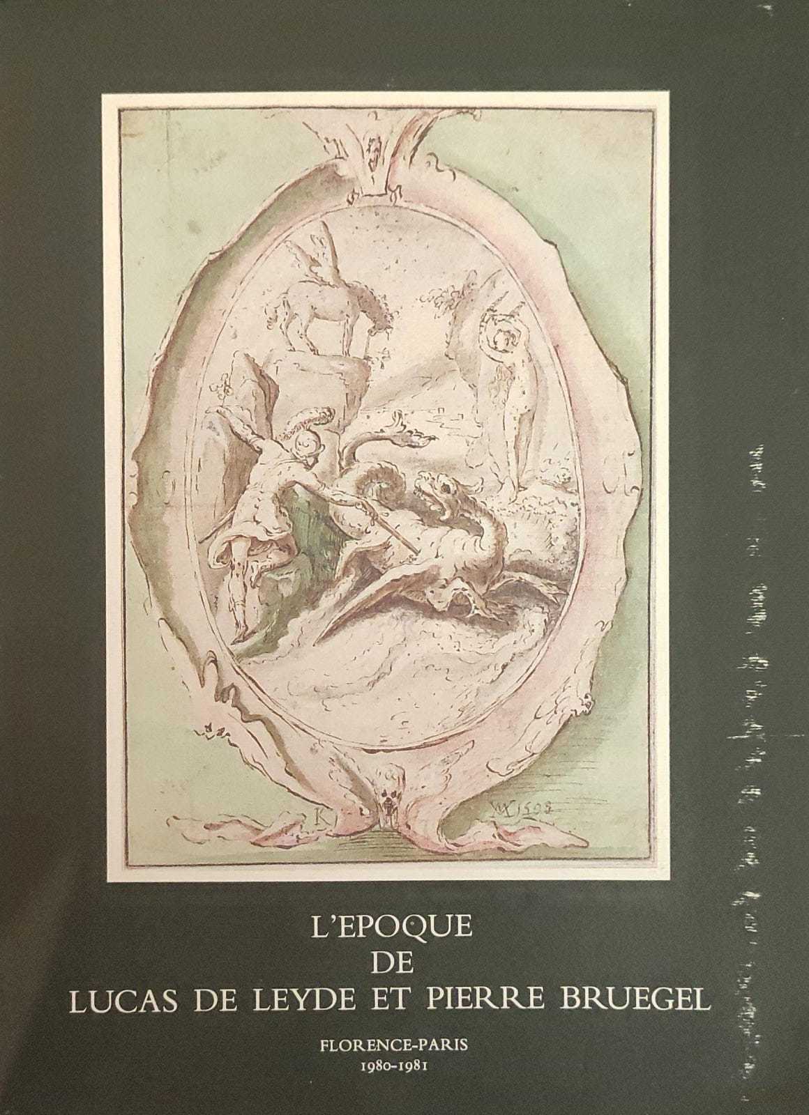 L' EPOQUE DE LUCAS DE LEYDE ET PIERRE BRUEGEL