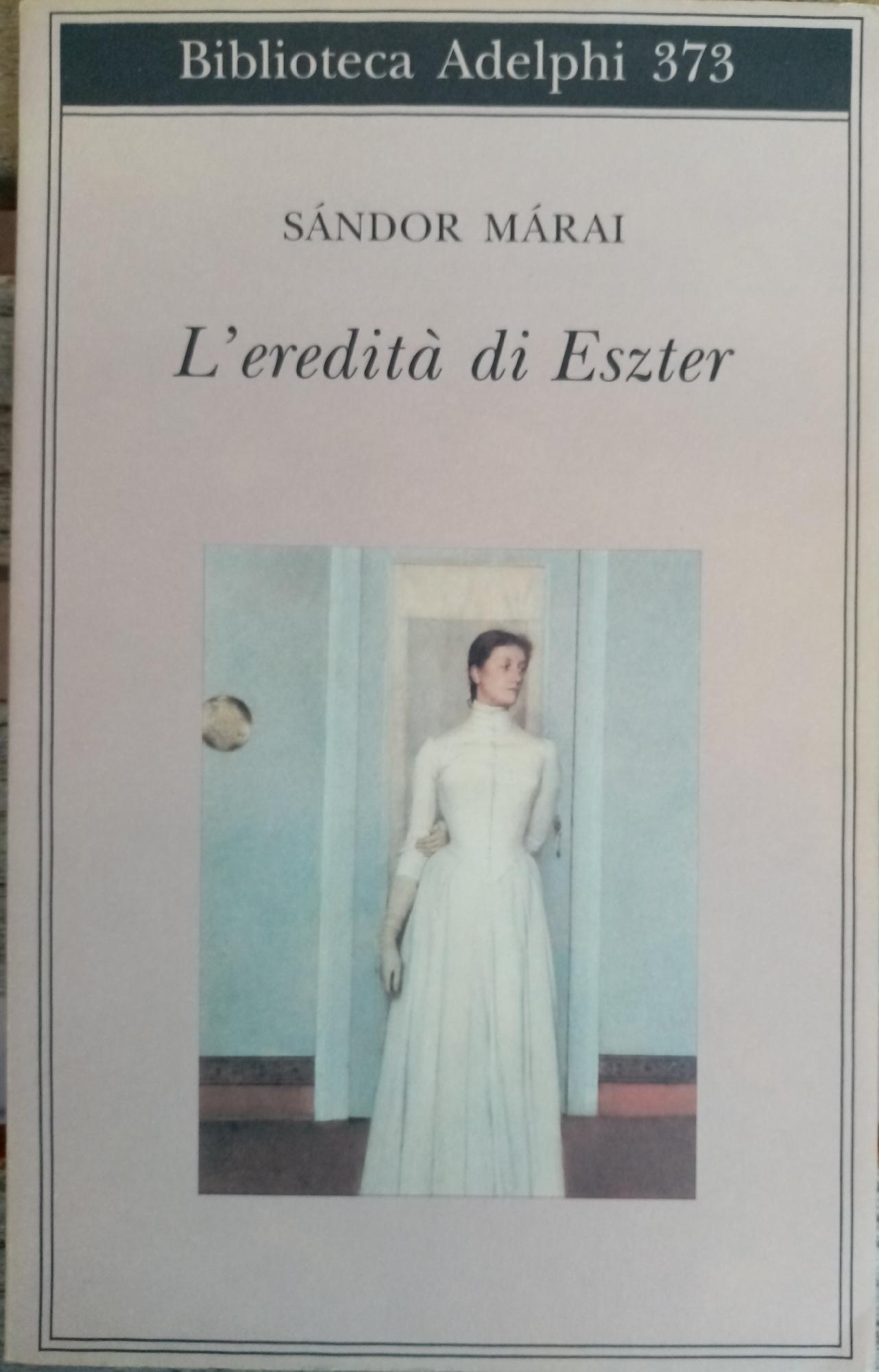 L' EREDITÀ DI ESZTER