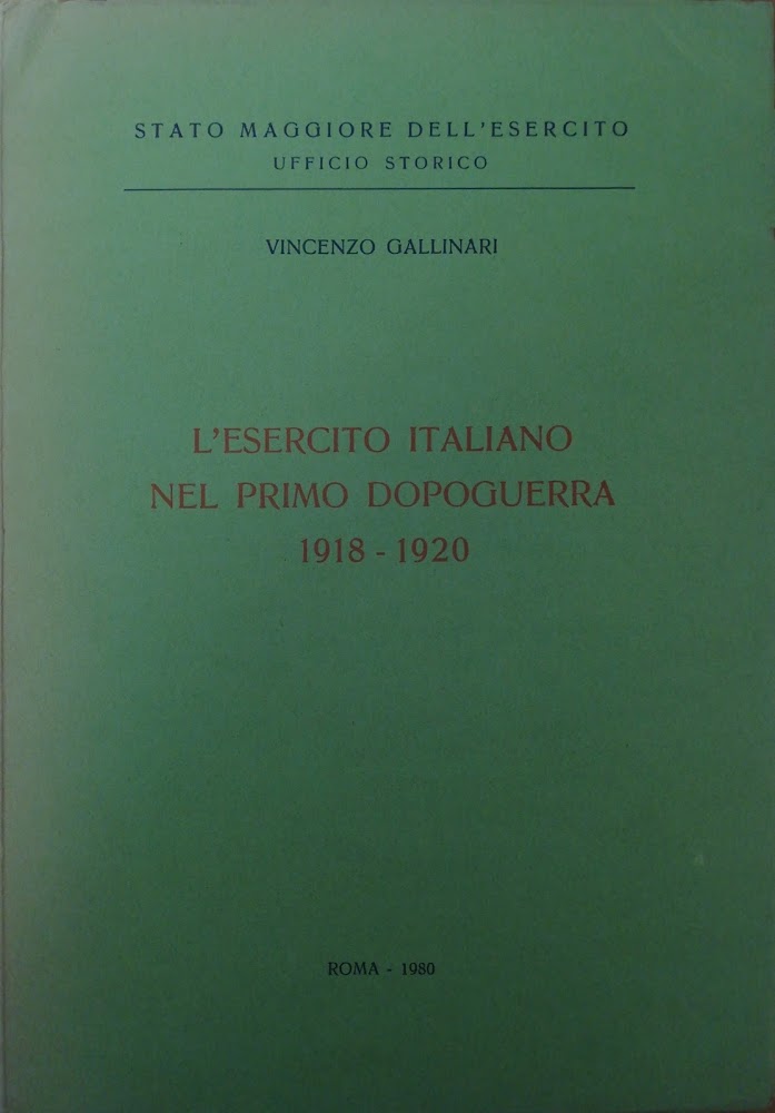 L' ESERCITO ITALIANO NEL PRIMO DOPOGUERRA 1918 - 1920