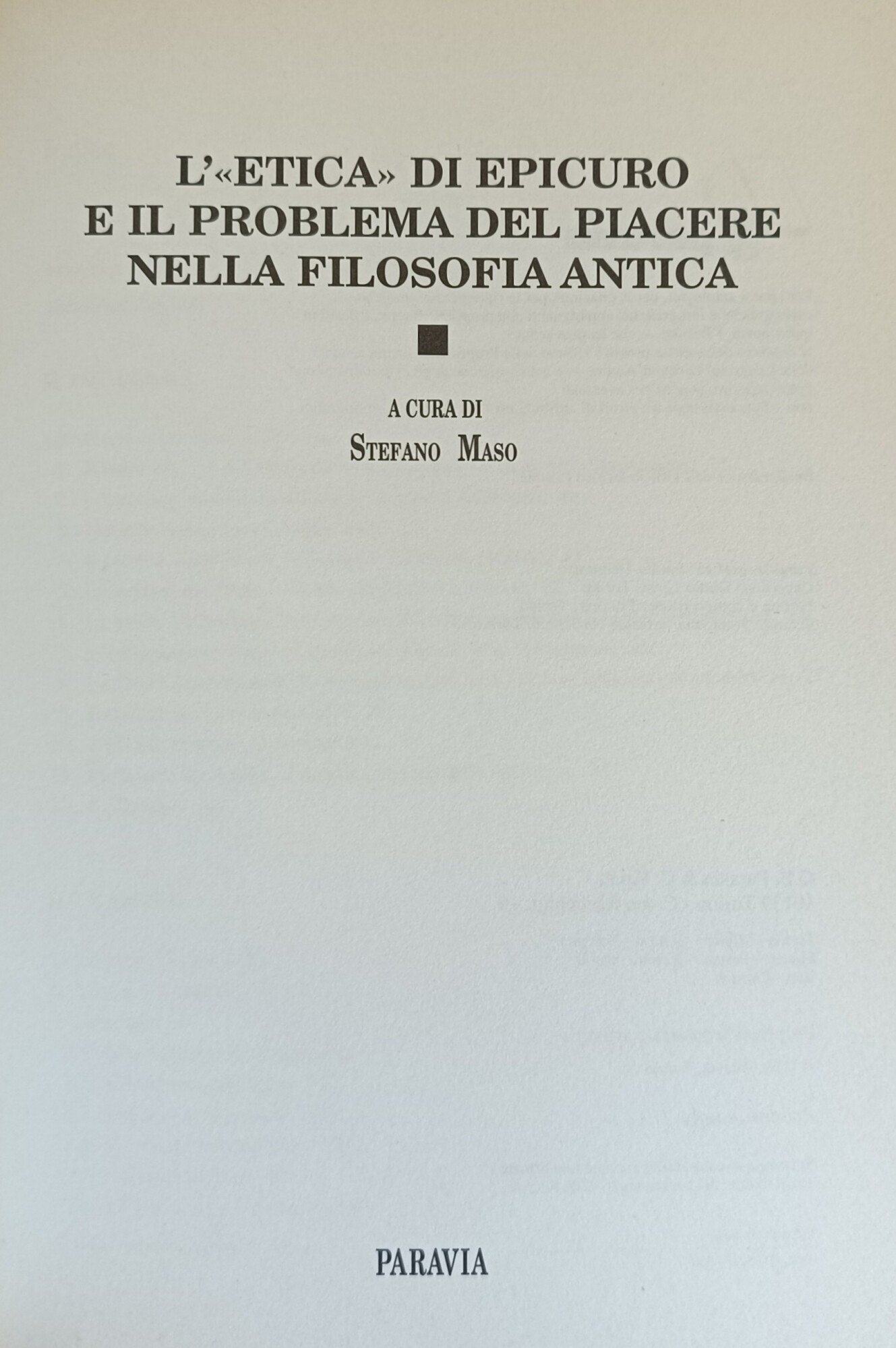 L' "ETICA" DI EPICURO E IL PROBLEMA DEL PIACERE NELLA …