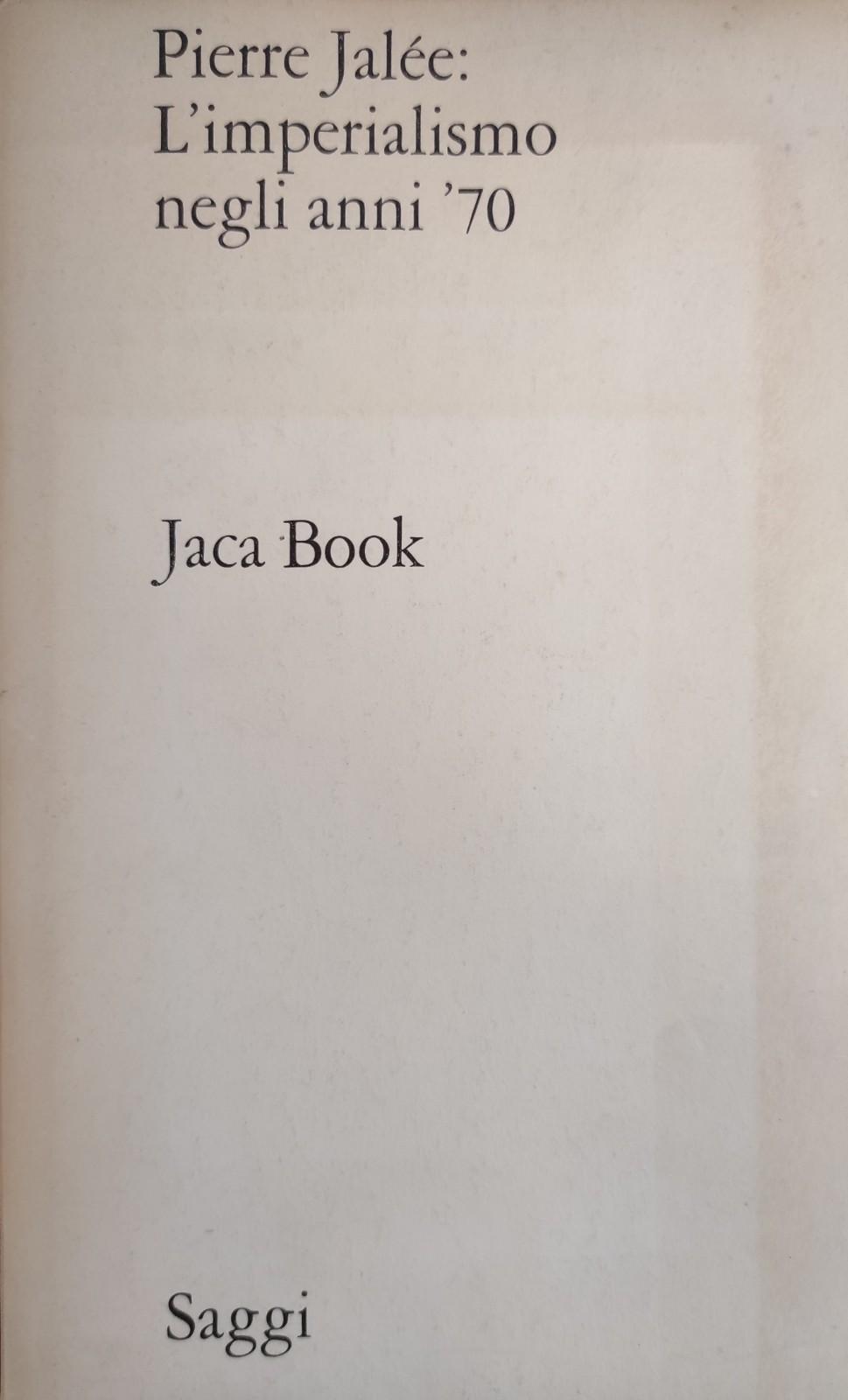 L' IMPERIALISMO NEGLI ANNI '70