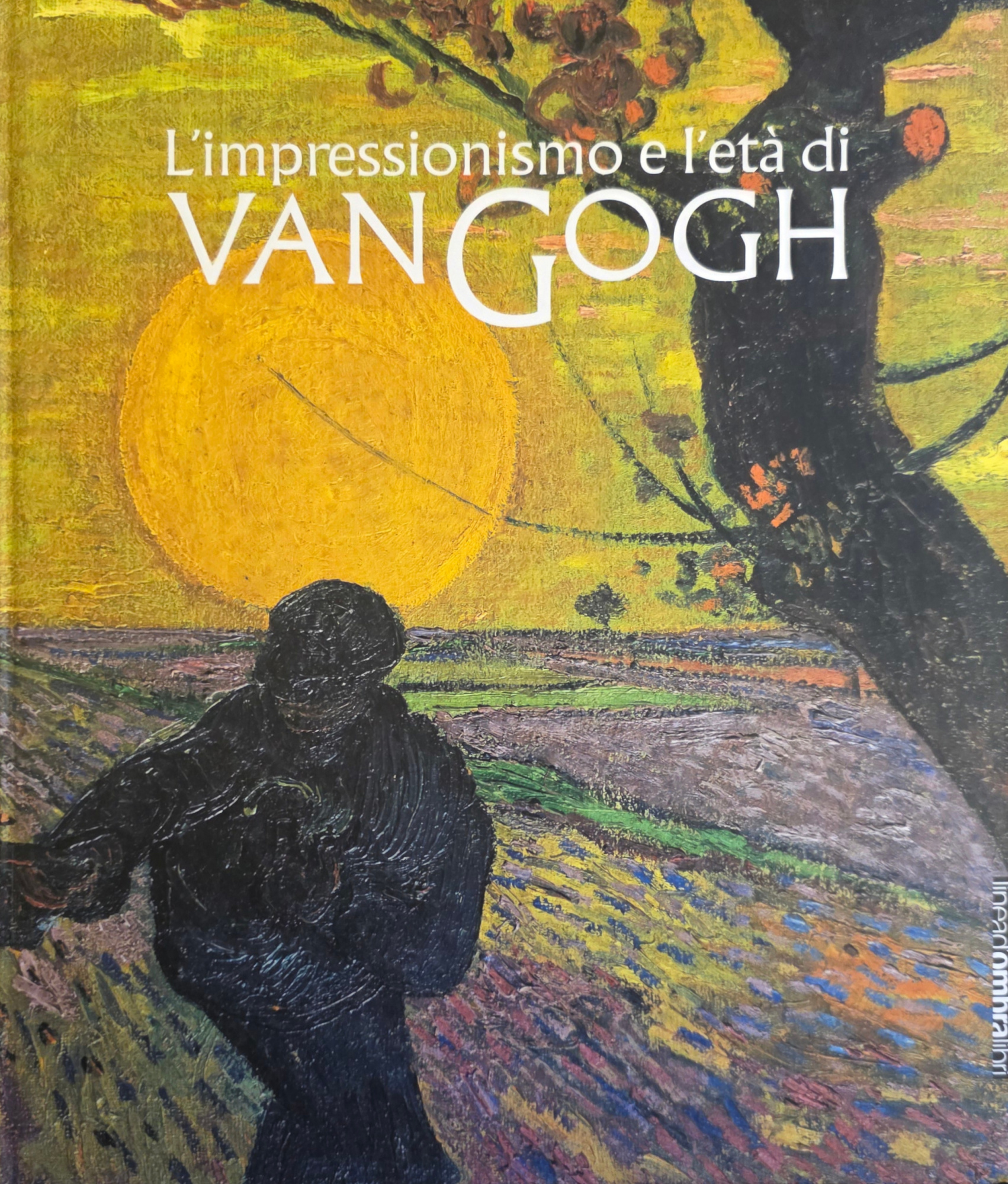 L' IMPRESSIONISMO E L' ETÀ DI VAN GOGH