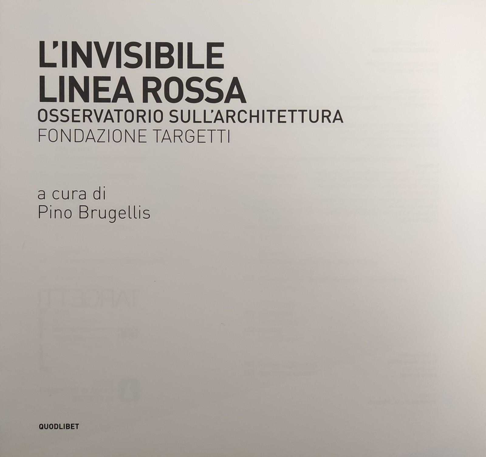 L'INVISIBILE LINEA ROSSA. OSSERVATORIO SULL'ARCHITETTURA