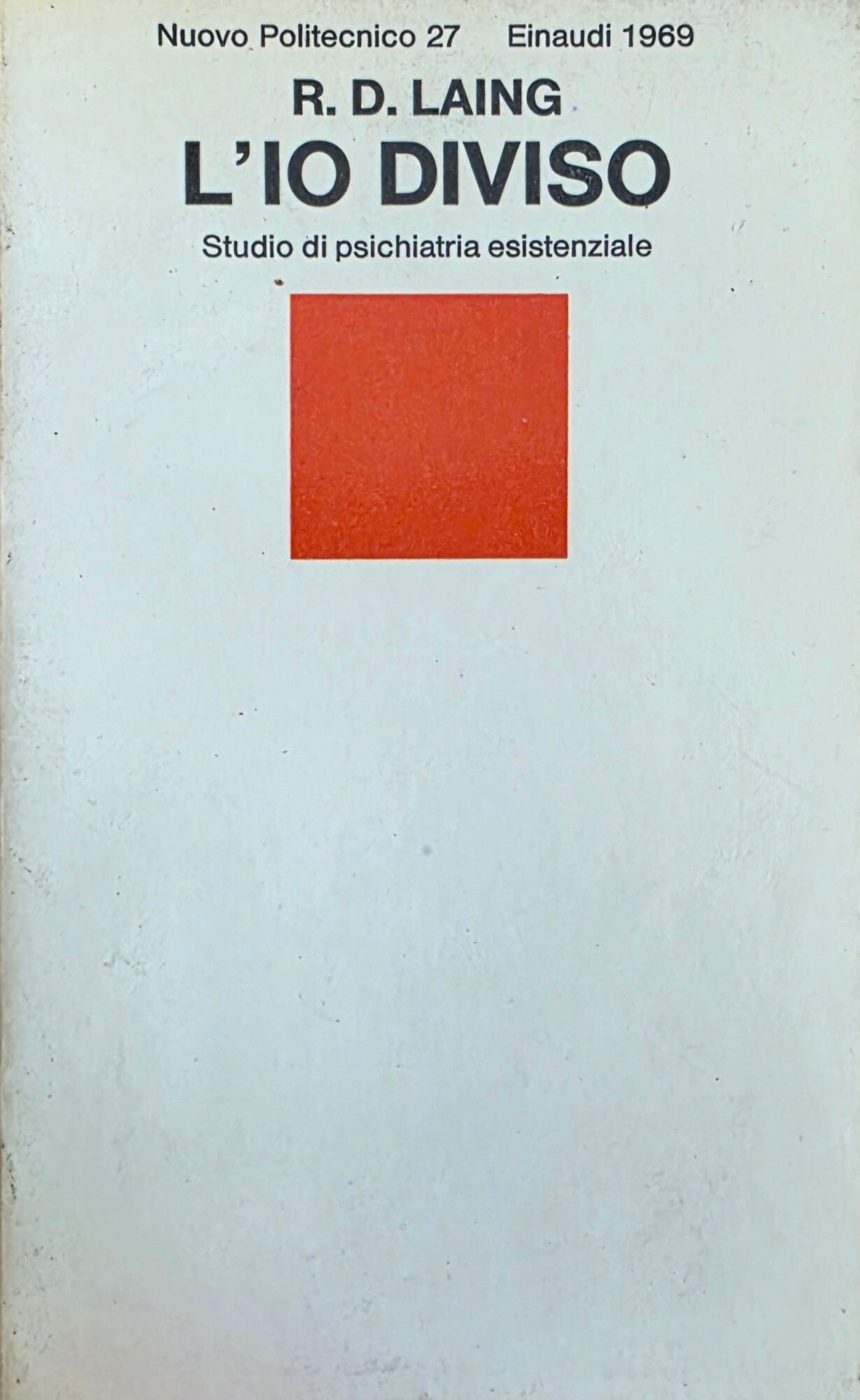 L' IO DIVISO. STUDIO DI PSICHIATRIA ESISTENZIALE