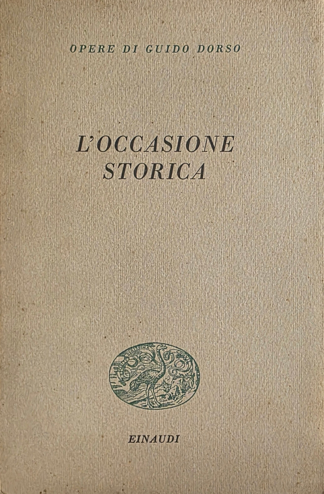 L' OCCASIONE STORICA