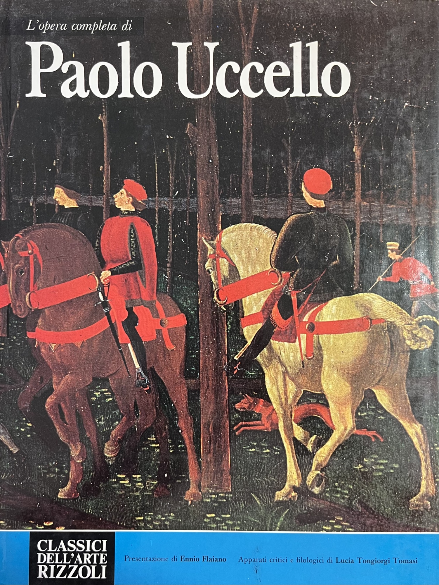 L' OPERA COMPLETA DI PAOLO UCCELLO