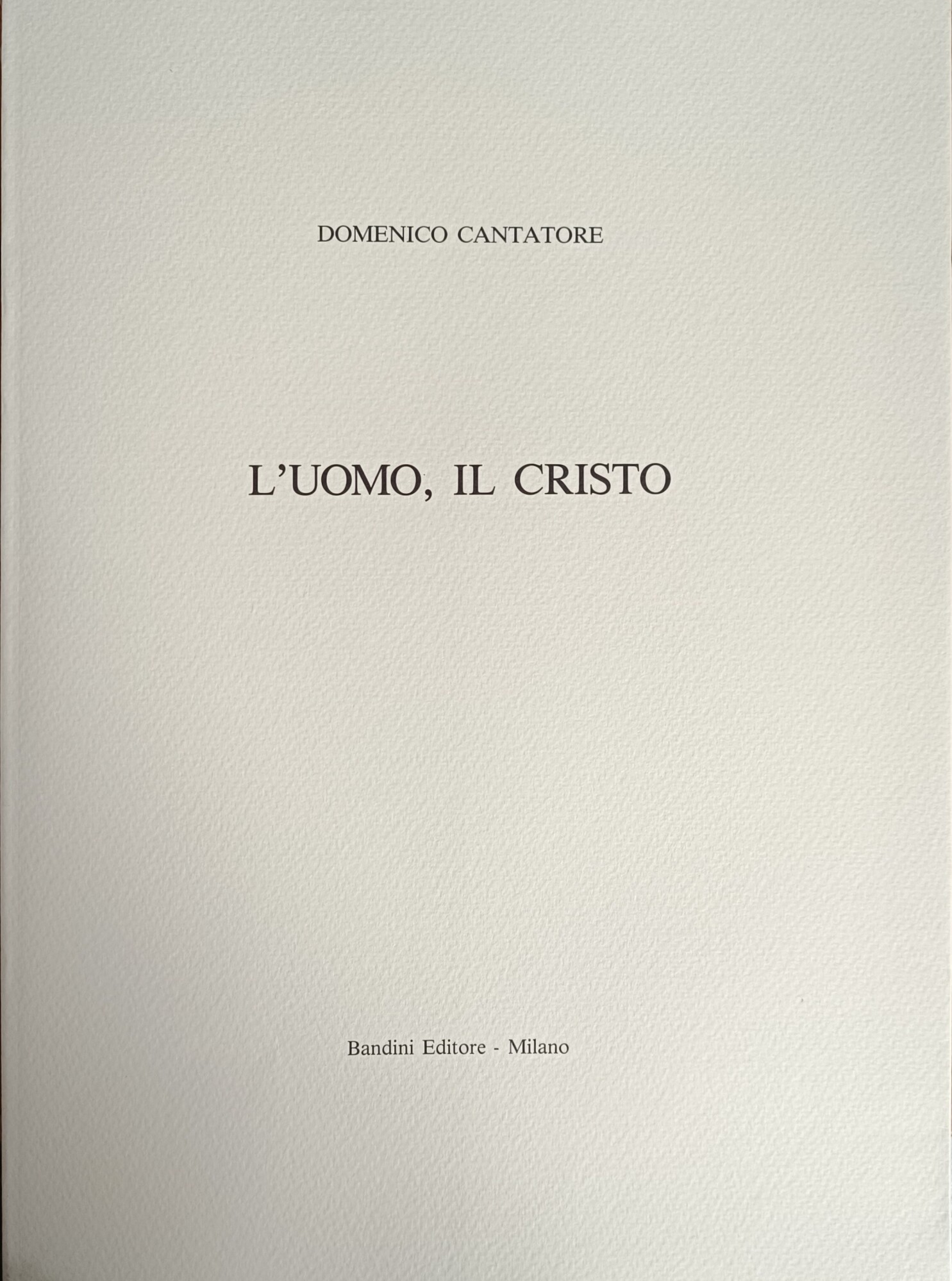 L'UOMO, IL CRISTO