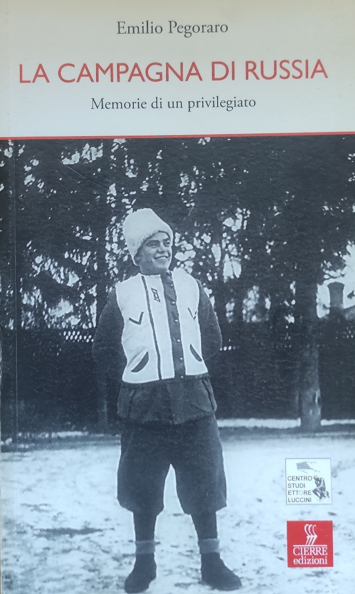 LA CAMPAGNA DI RUSSIA. MEMORIE DI UN PRIVILEGIATO