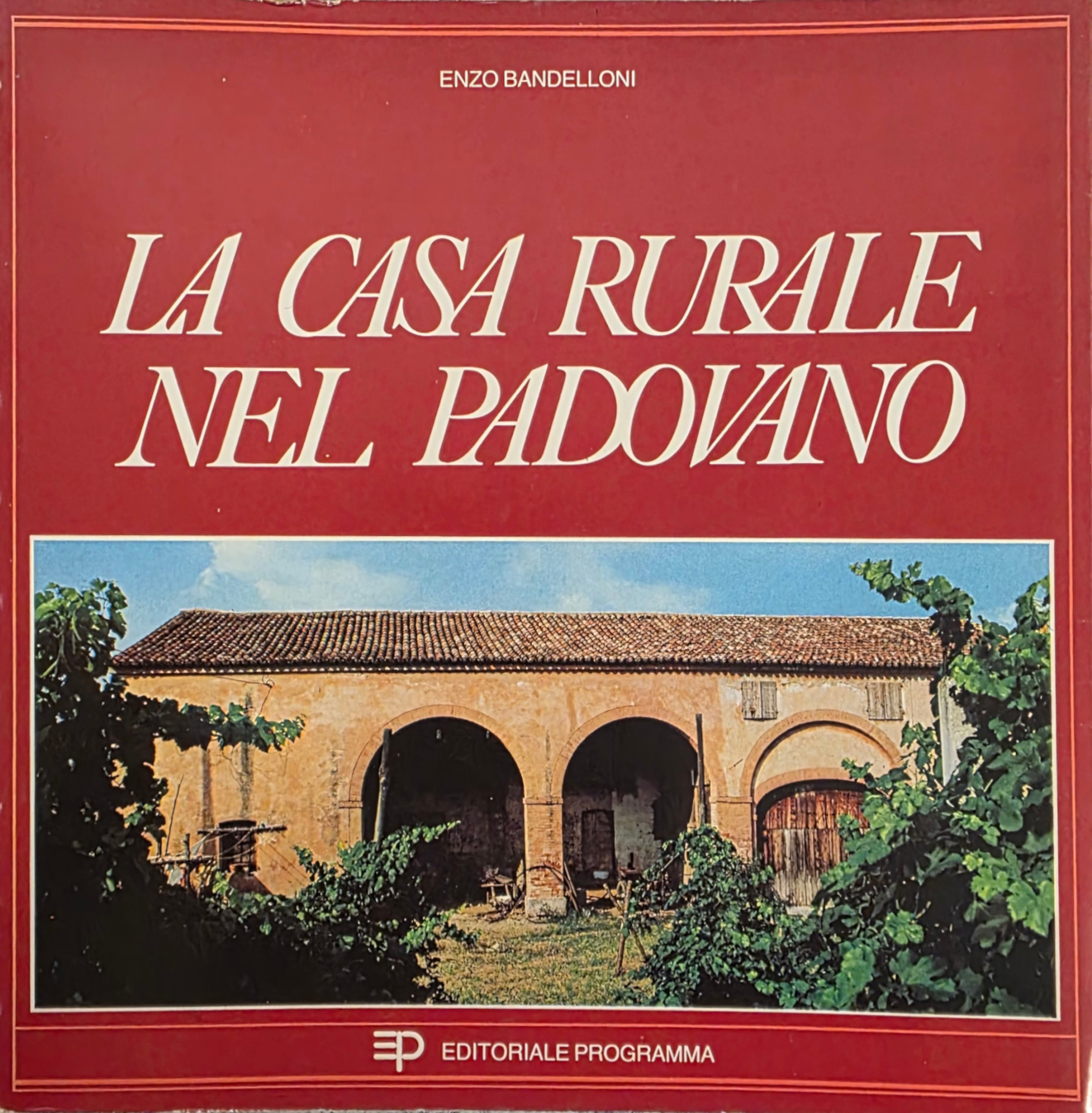 LA CASA RURALE NEL PADOVANO