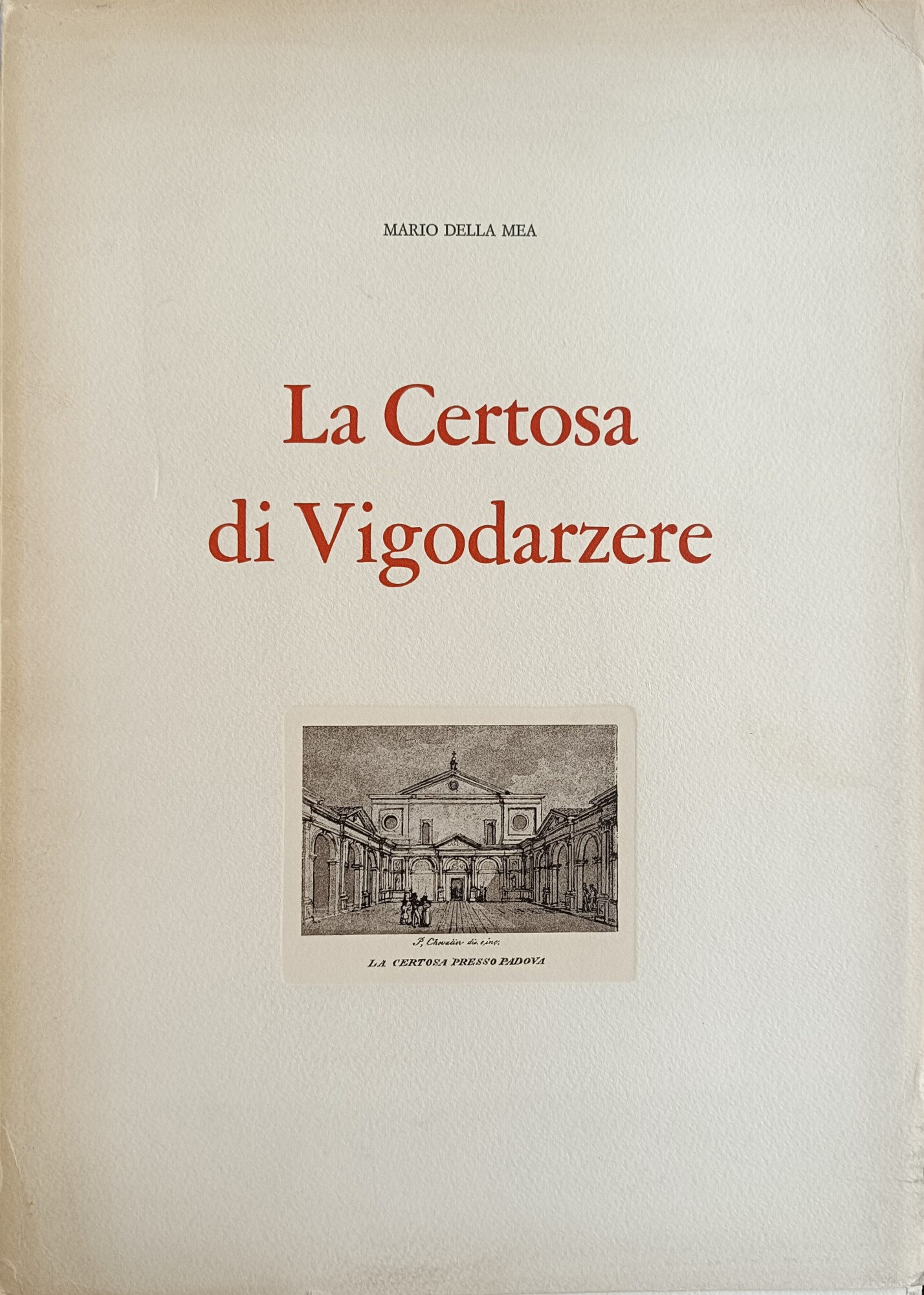 LA CERTOSA DI VIGODARZERE