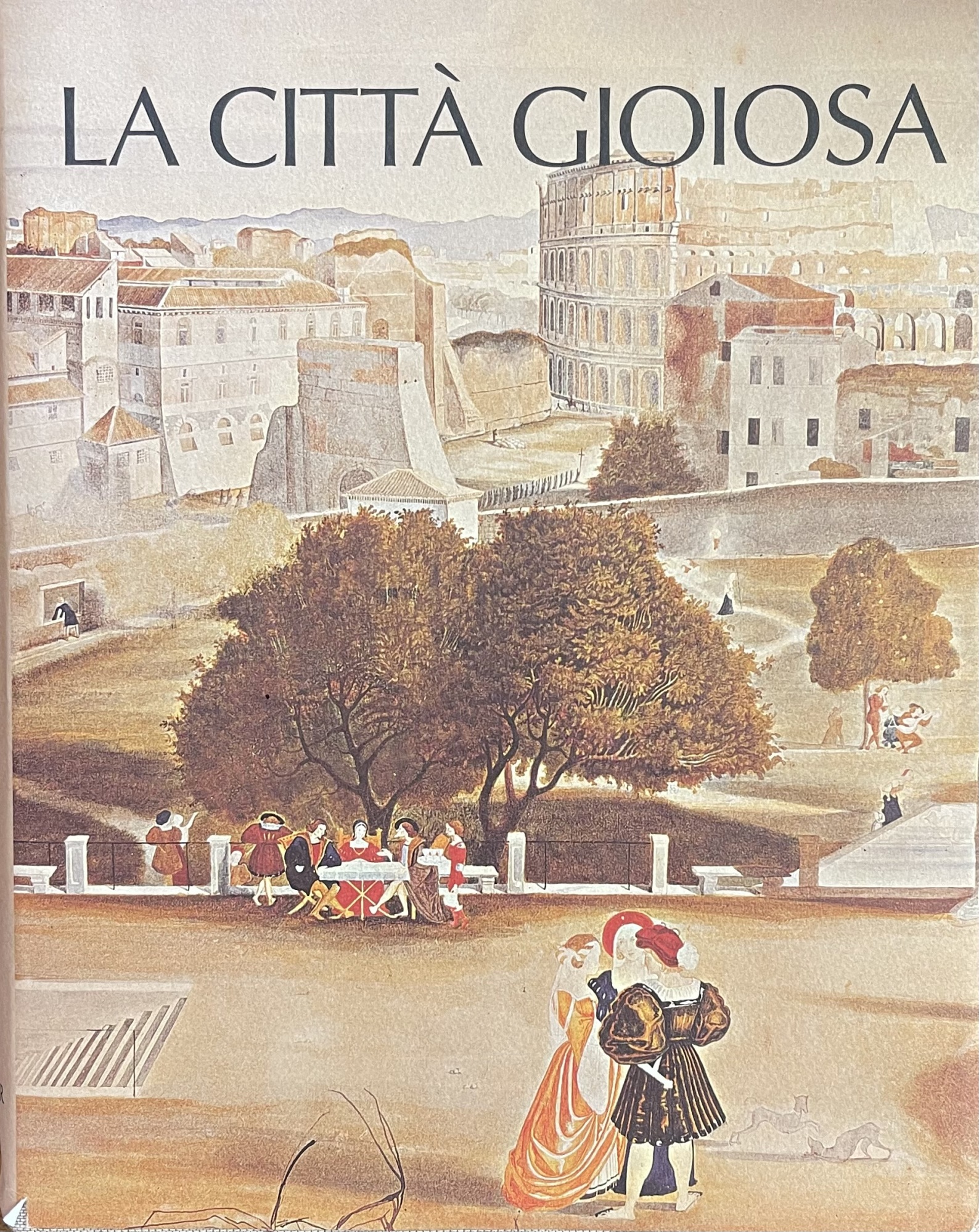LA CITTÀ GIOIOSA