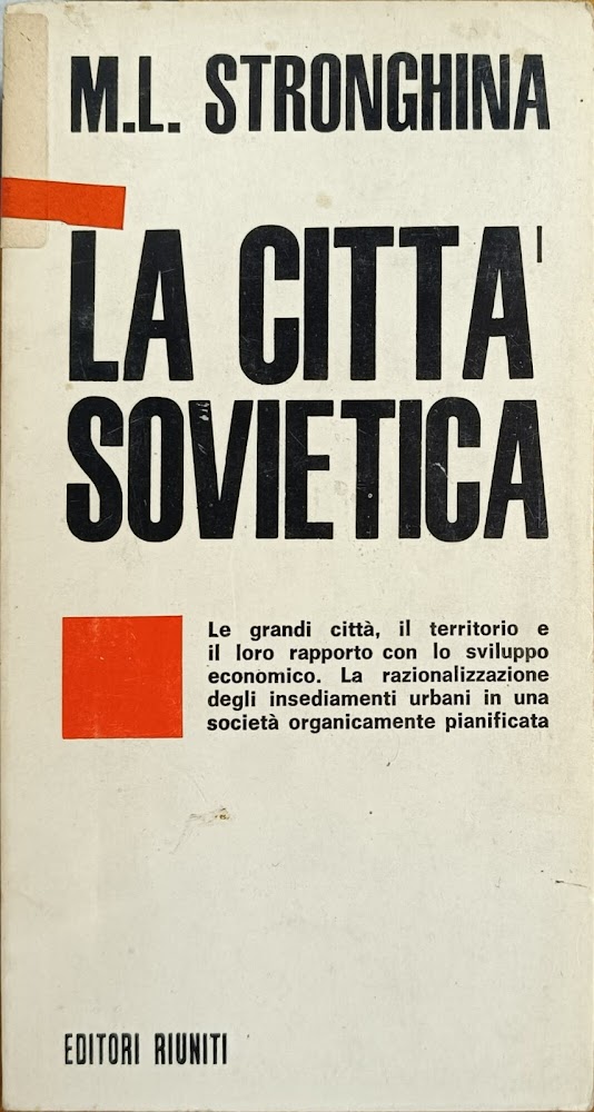 LA CITTA' SOVIETICA