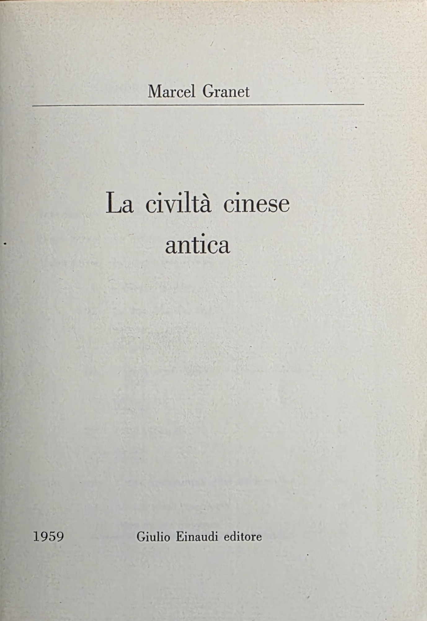 LA CIVILTÀ CINESE ANTICA