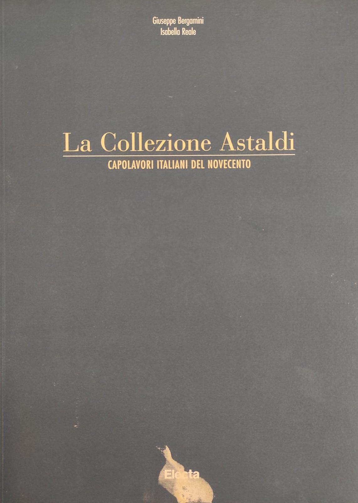 LA COLLEZIONE ASTALDI