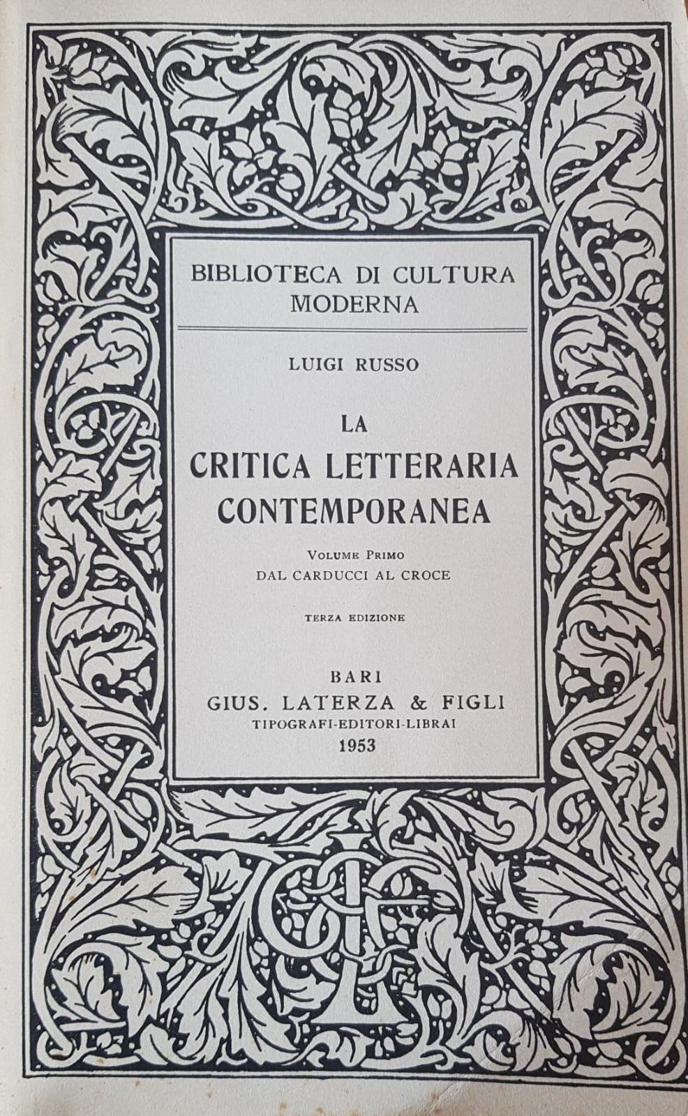 LA CRITICA LETTERARIA CONTEMPORANEA DAL CARDUCCI AL CROCE