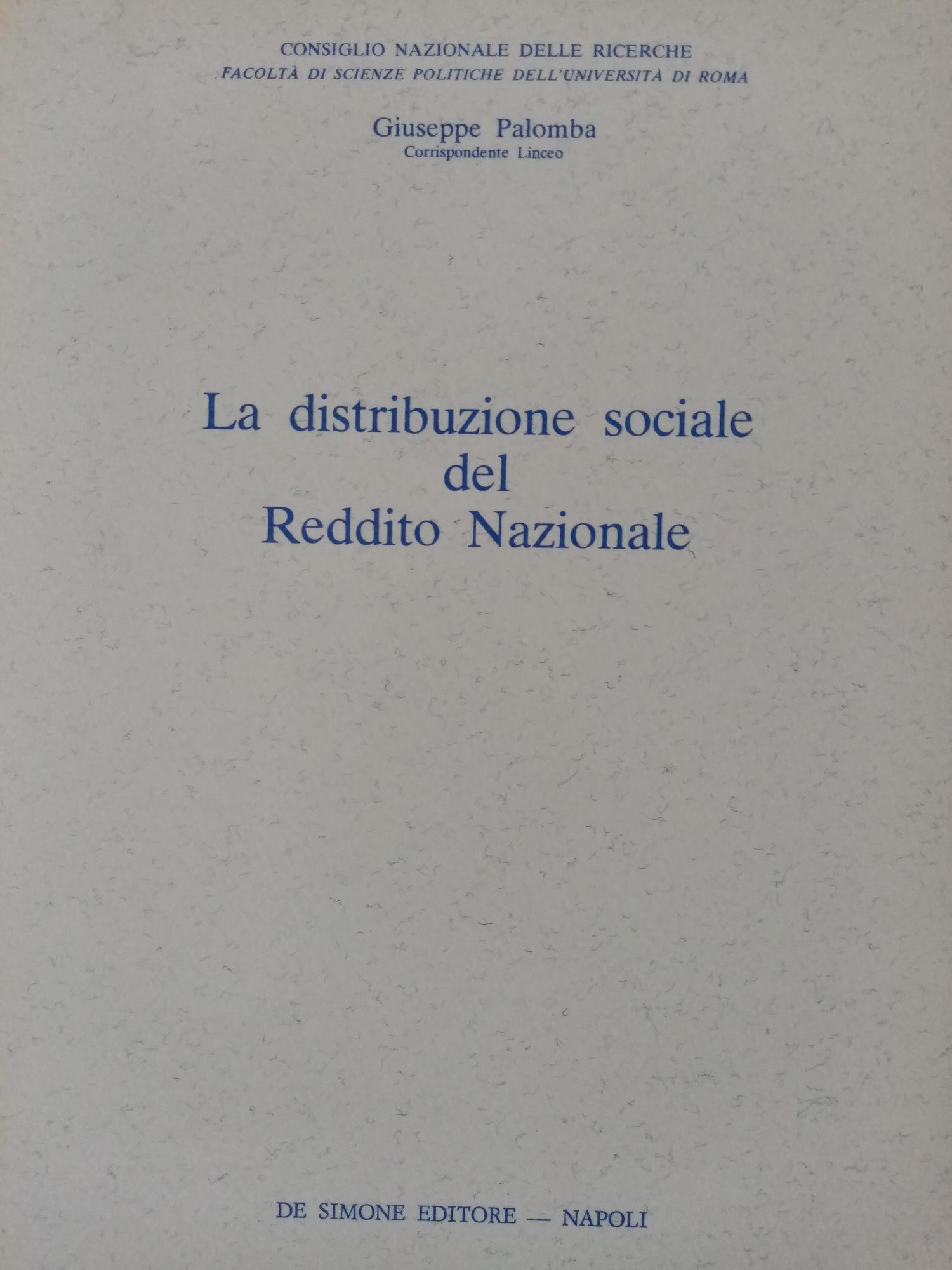 LA DISTRIBUZIONE SOCIALE DEL REDDITO NAZIONALE