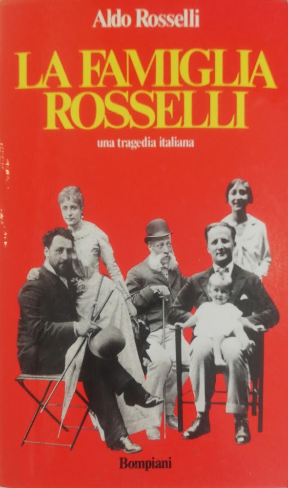 LA FAMIGLIA ROSSELLI