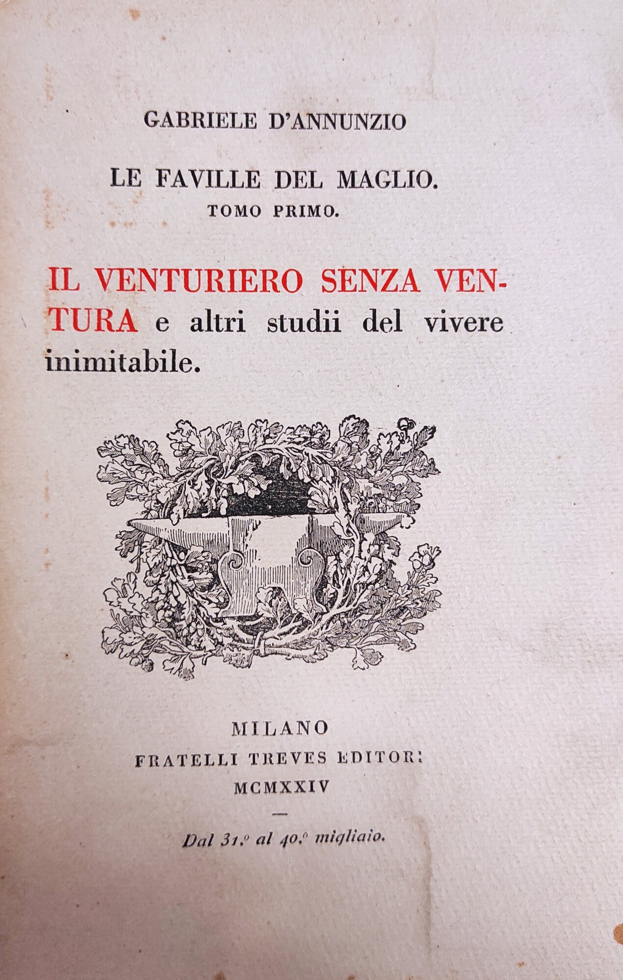 LE FAVILLE DEL MAGLIO. IL VENTURIERO SENZA VENTURA E ALTRI …