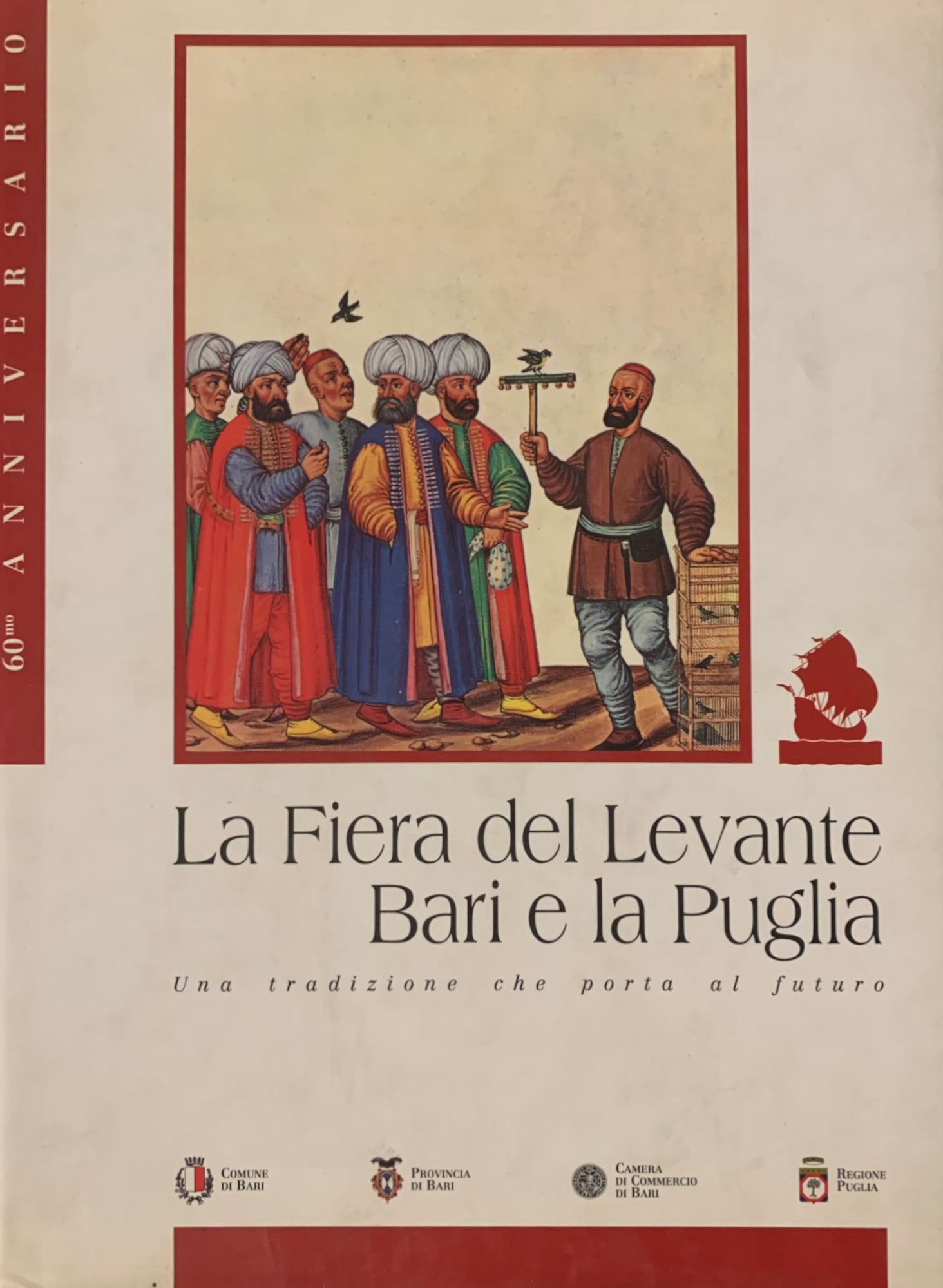 LA FIERA DEL LEVANTE BARI E LA PUGLIA. UNA TRADIZIONE …