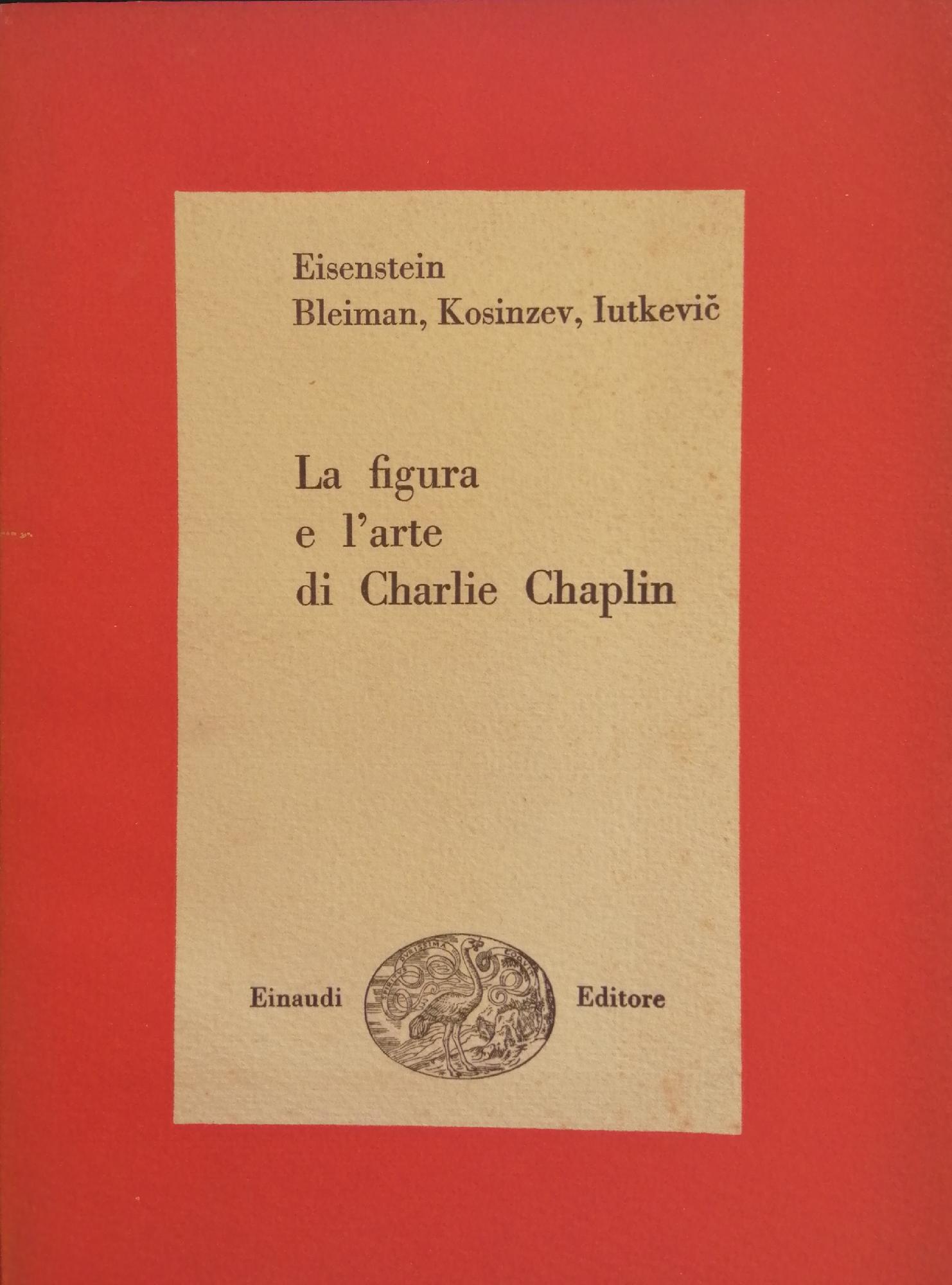LA FIGURA E L'ARTE DI CHARLIE CHAPLIN