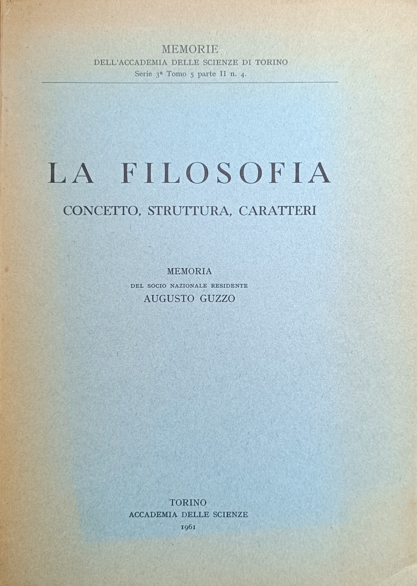 LA FILOSOFIA. CONCETTO, STRUTTURA, CARATTERI