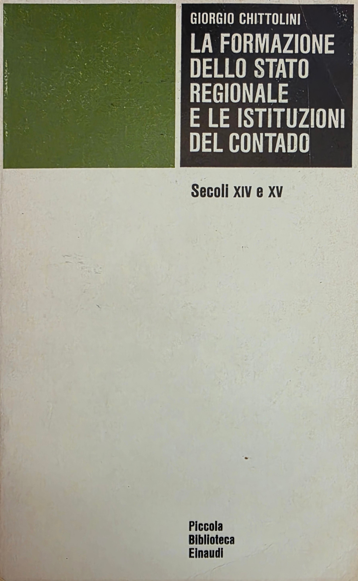 LA FORMAZIONE DELLO STATO REGIONALE E LE ISTITUZIONI DEL CONTADO. …