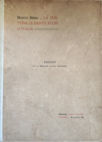LA FORTUNA DI DANTE FUORI D'ITALIA