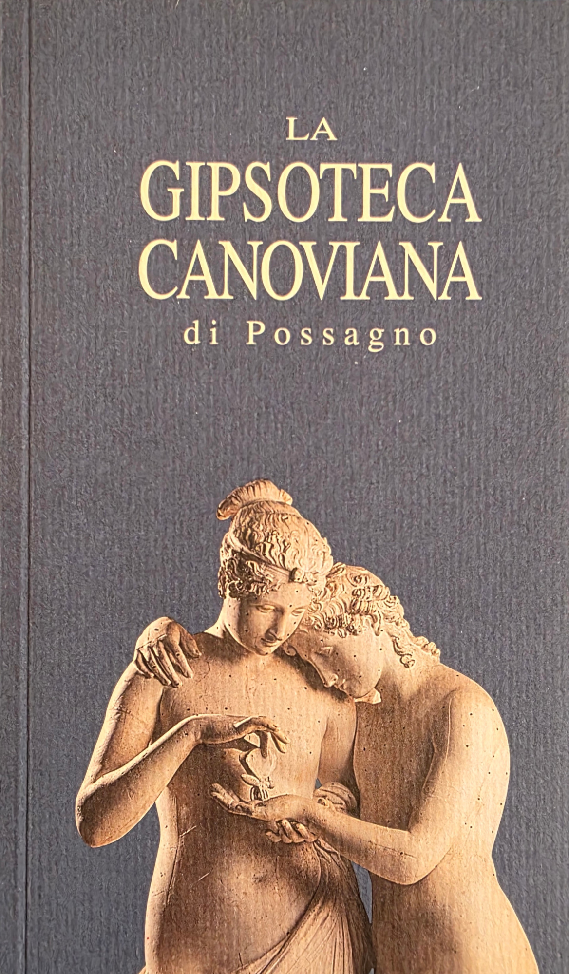 LA GIPSOTECA CANOVIANA DI POSSAGNO