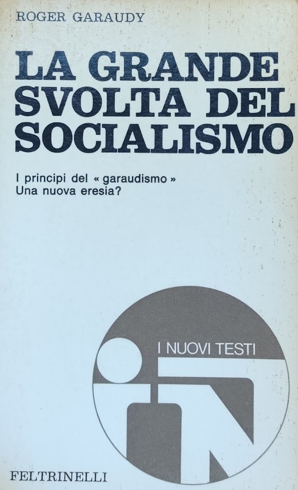 LA GRANDE SVOLTA DEL SOCIALISMO