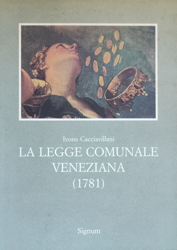 LA LEGGE COMUNALE VENEZIANA (1781)