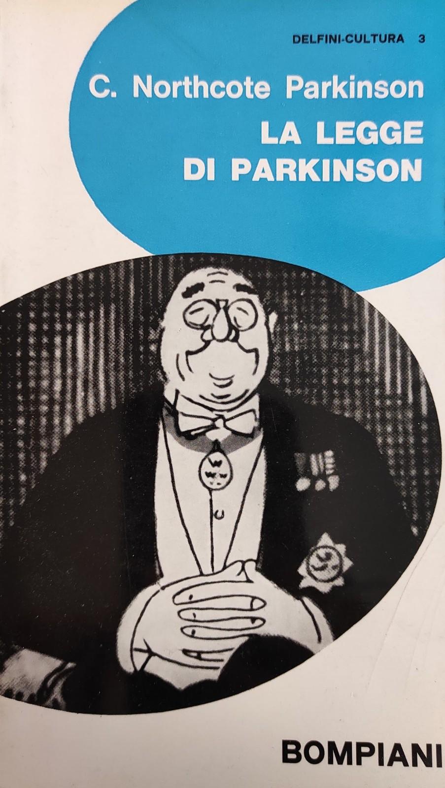 LA LEGGE DI PARKINSON