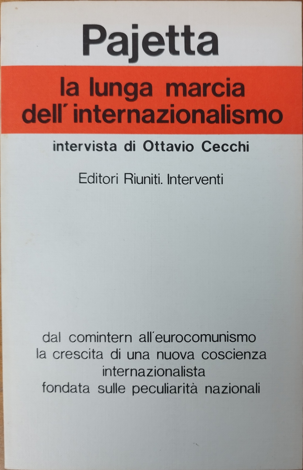 LA LUNGA MARCIA DELL'INTERNAZIONALISMO