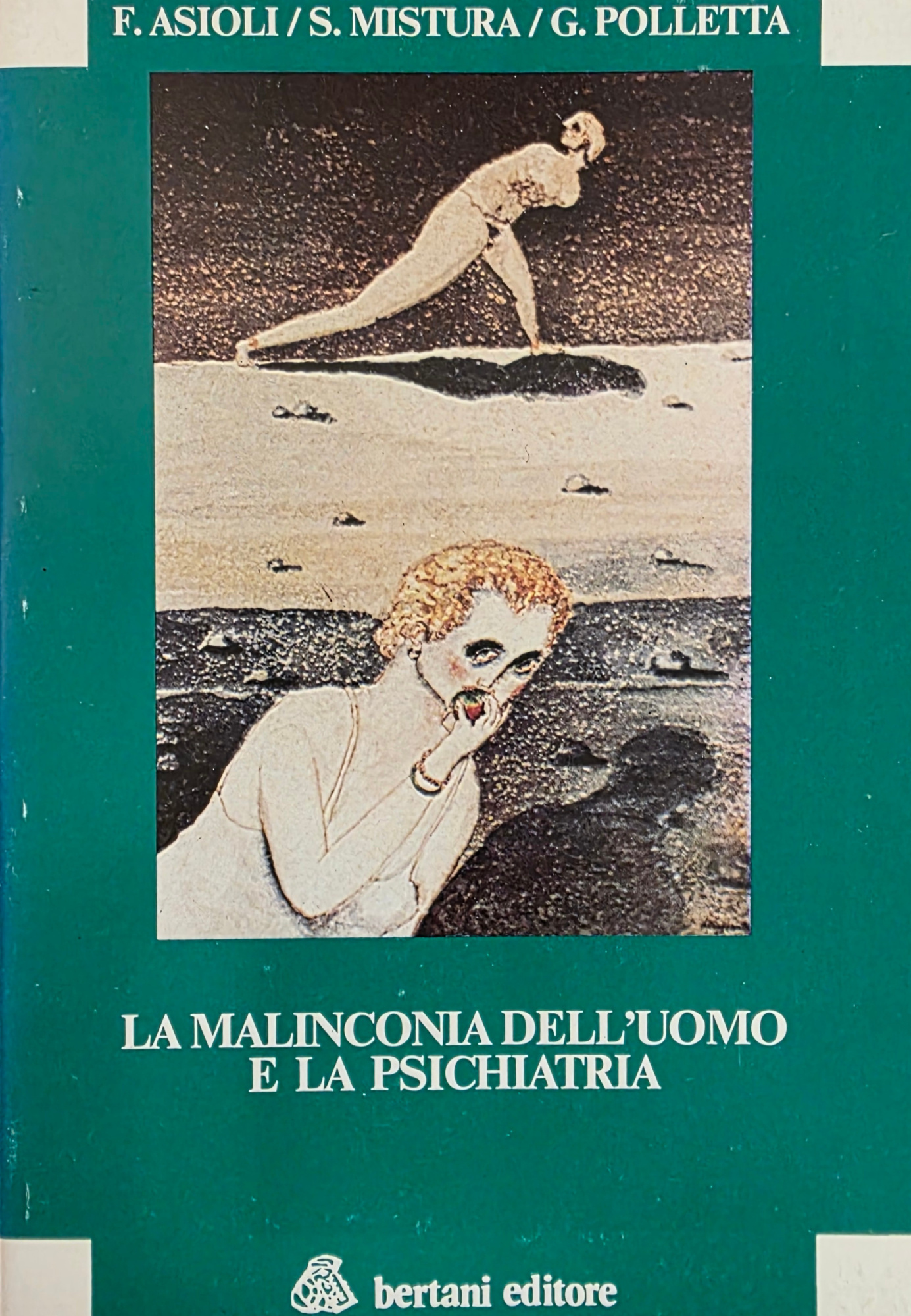 LA MALINCONIA DELL' UOMO E LA PSICHIATRIA
