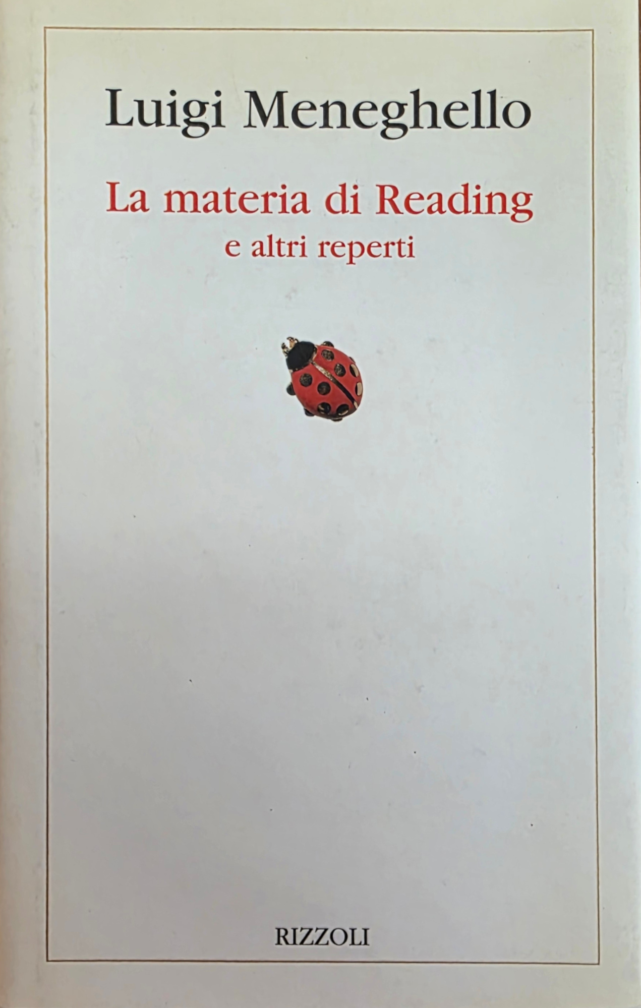 LA MATERIA DI READING E ALTRI REPERTI