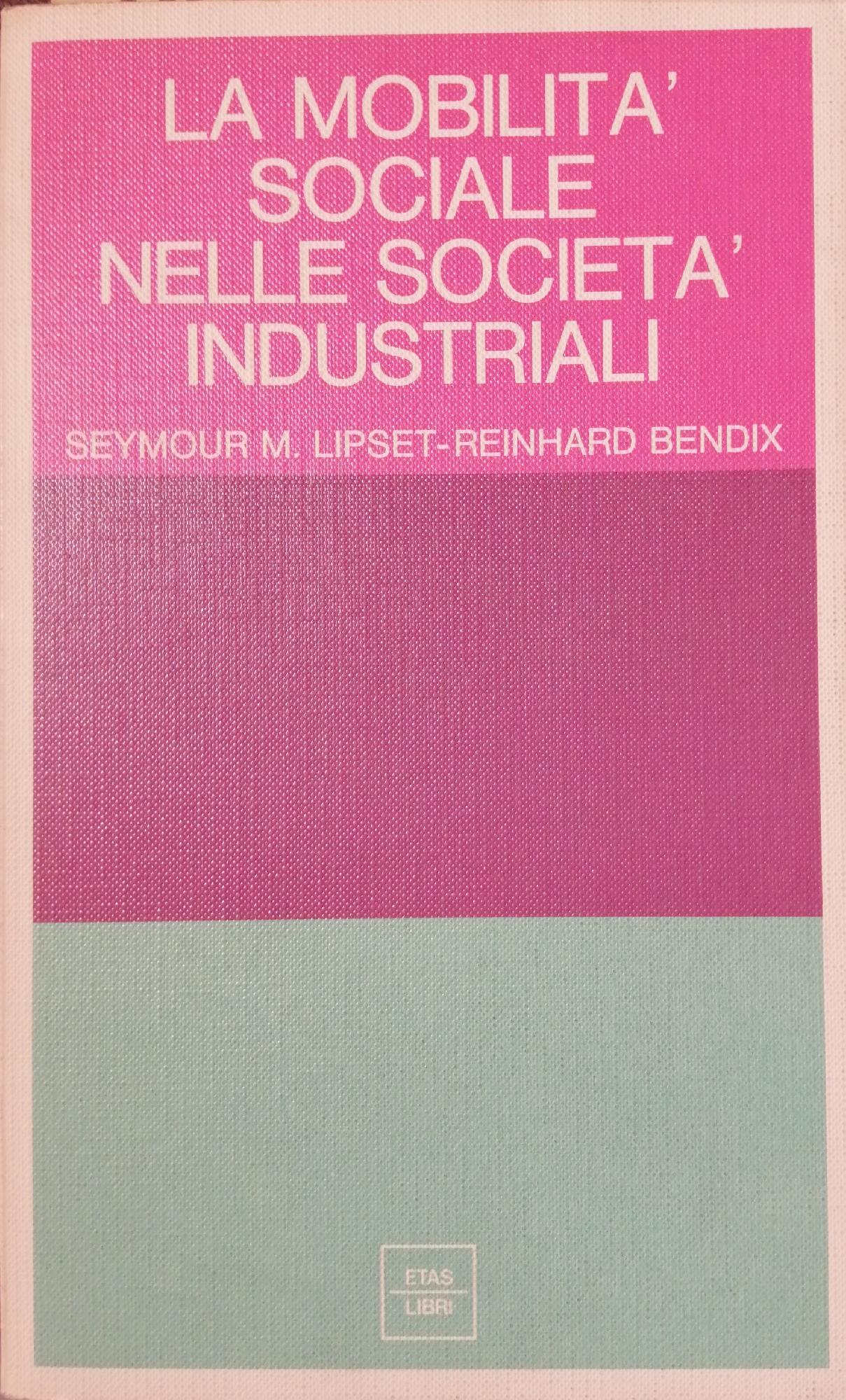 LA MOBILITA' SOCIALE NELLE SOCIETA' INDUSTRIALE