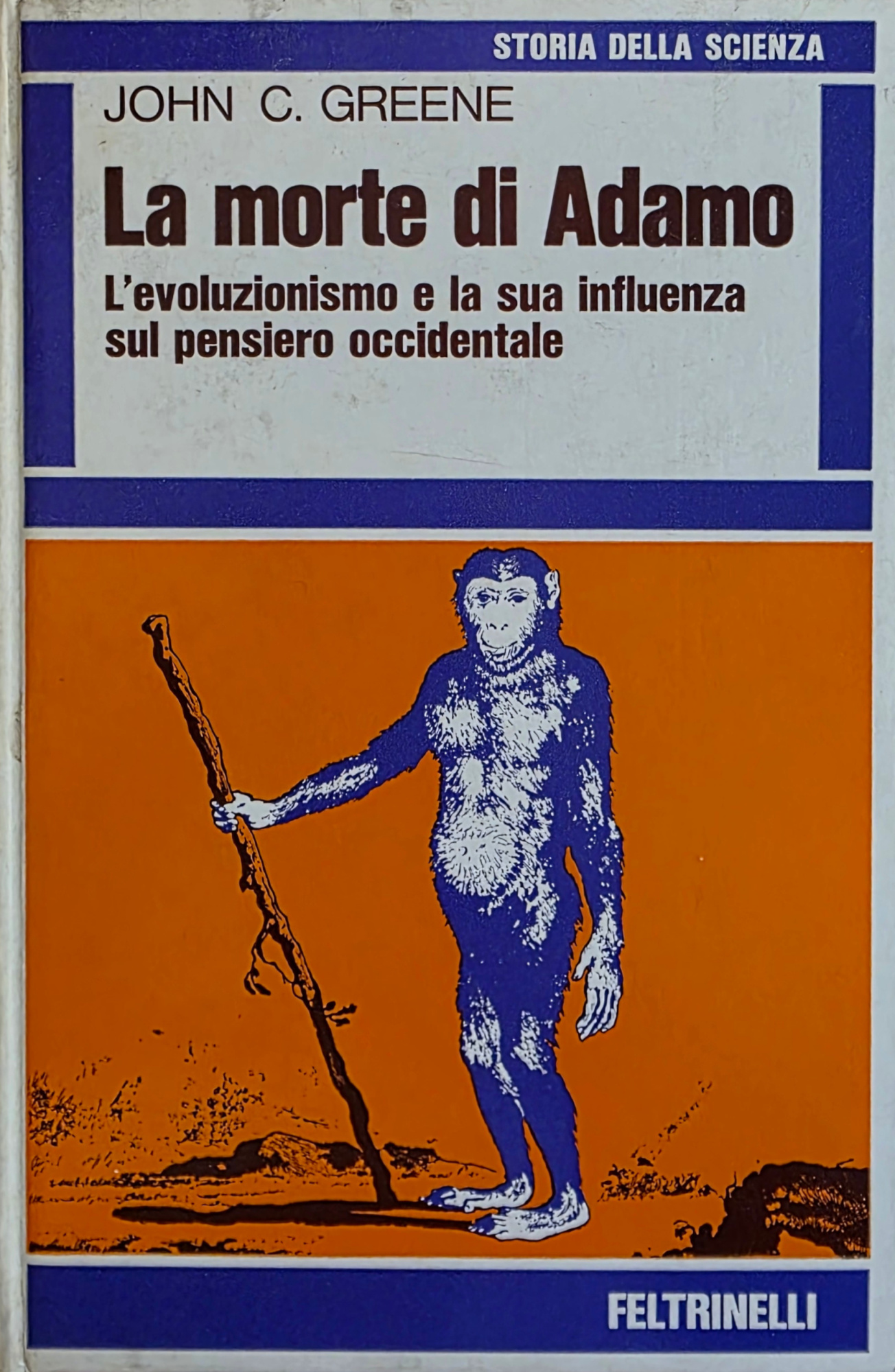 LA MORTE DI ADAMO. L' EVOLUZIONISMO E LA SUA INFLUENZA …