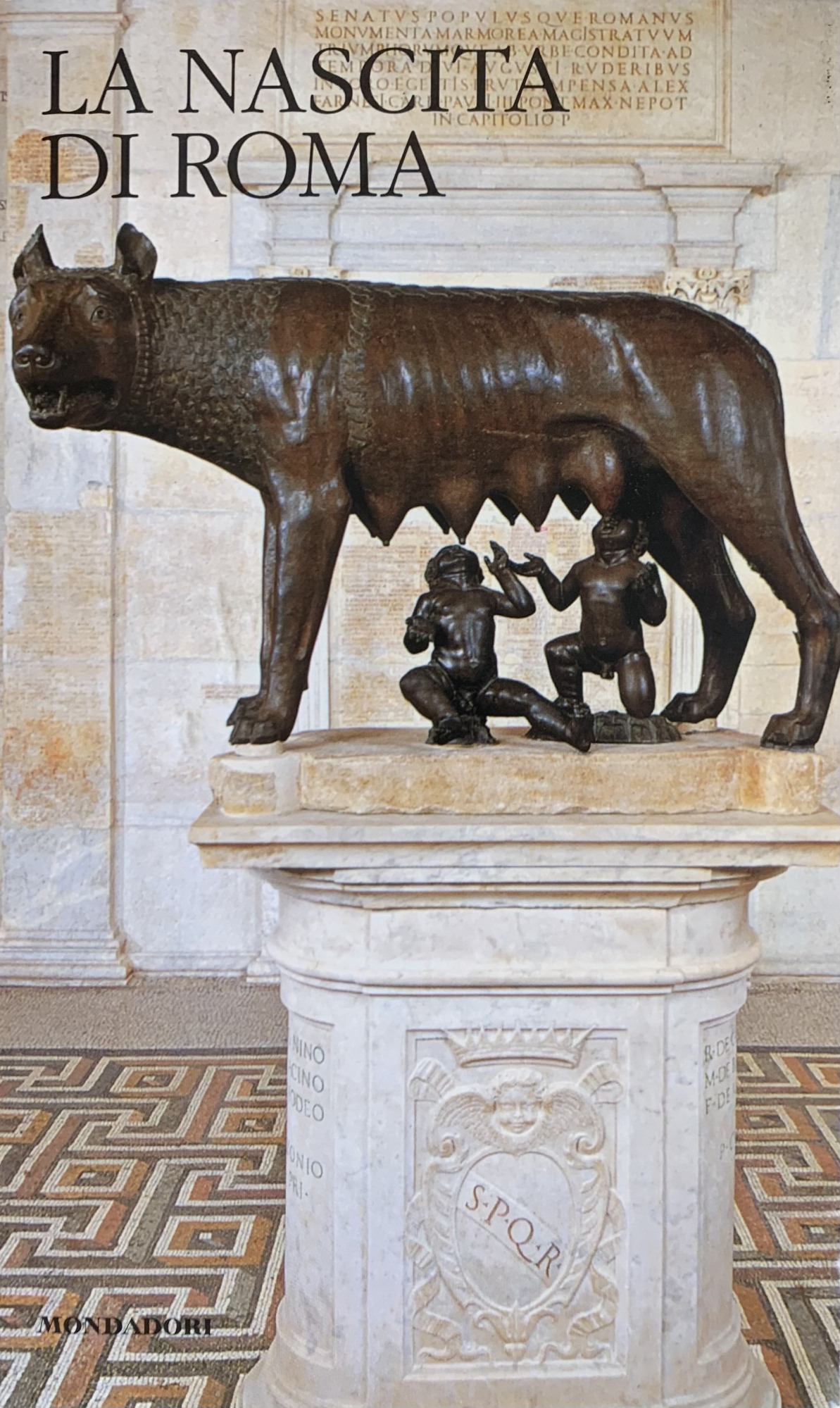 LA NASCITA DI ROMA. DEI, LARI, EROI E UOMINI ALL' …