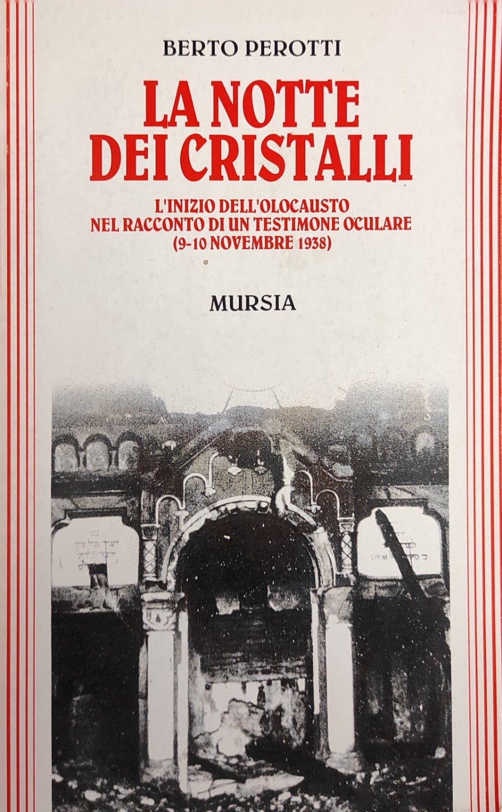 LA NOTTE DEI CRISTALLI. L'INIZIO DELL'OLOCAUSTO NEL RACCONTO DI UN …