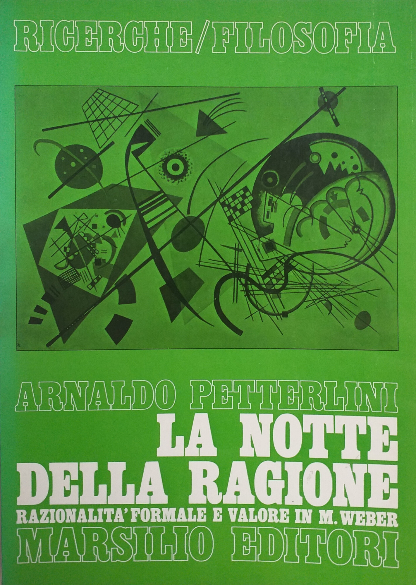 LA NOTTE DELLA RAGIONE. RAZIONALITÀ FORMALE E VALORE IN M. …